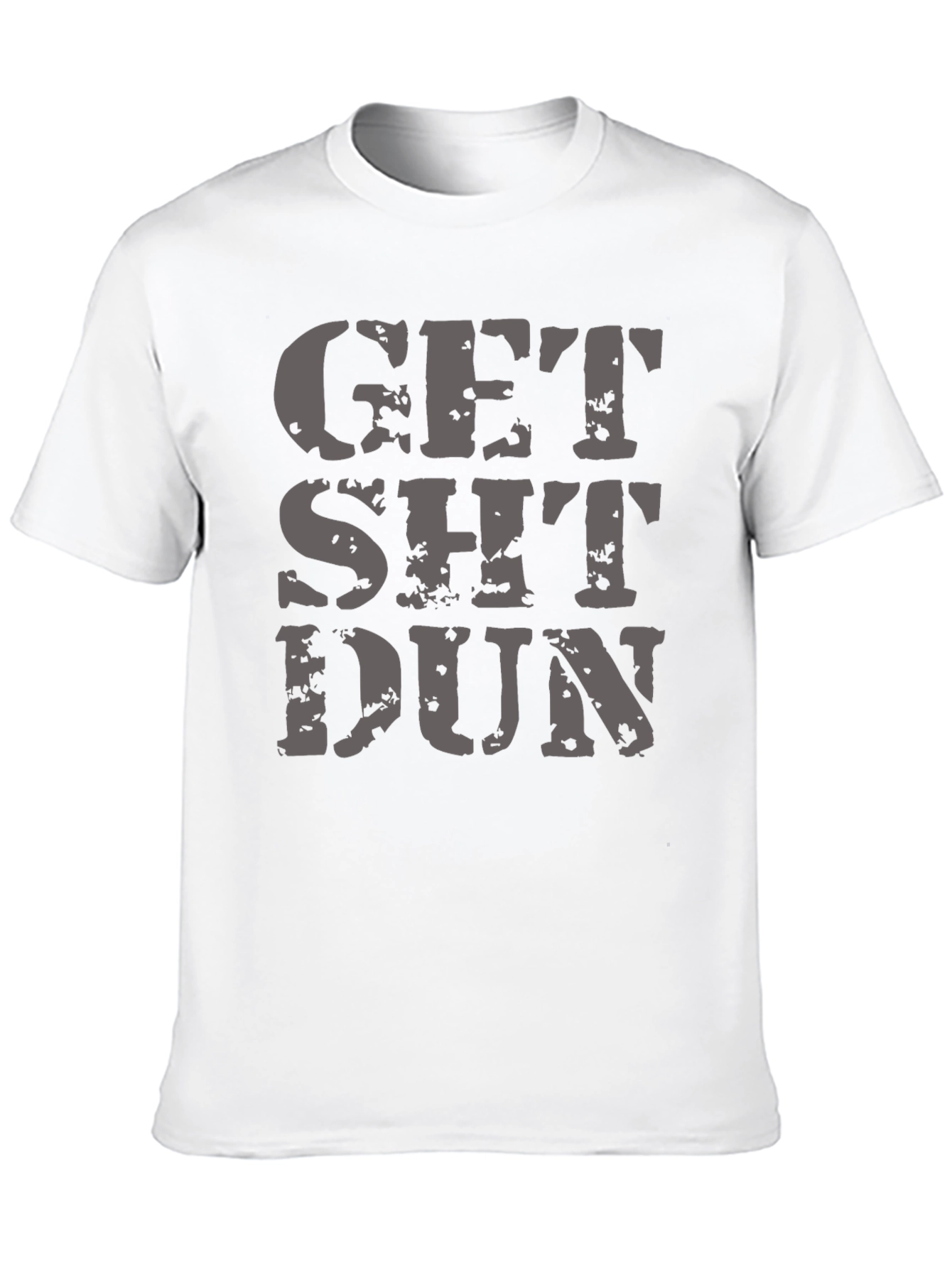Get Sh*t Dun Graphic Tee - Black T-Shirt