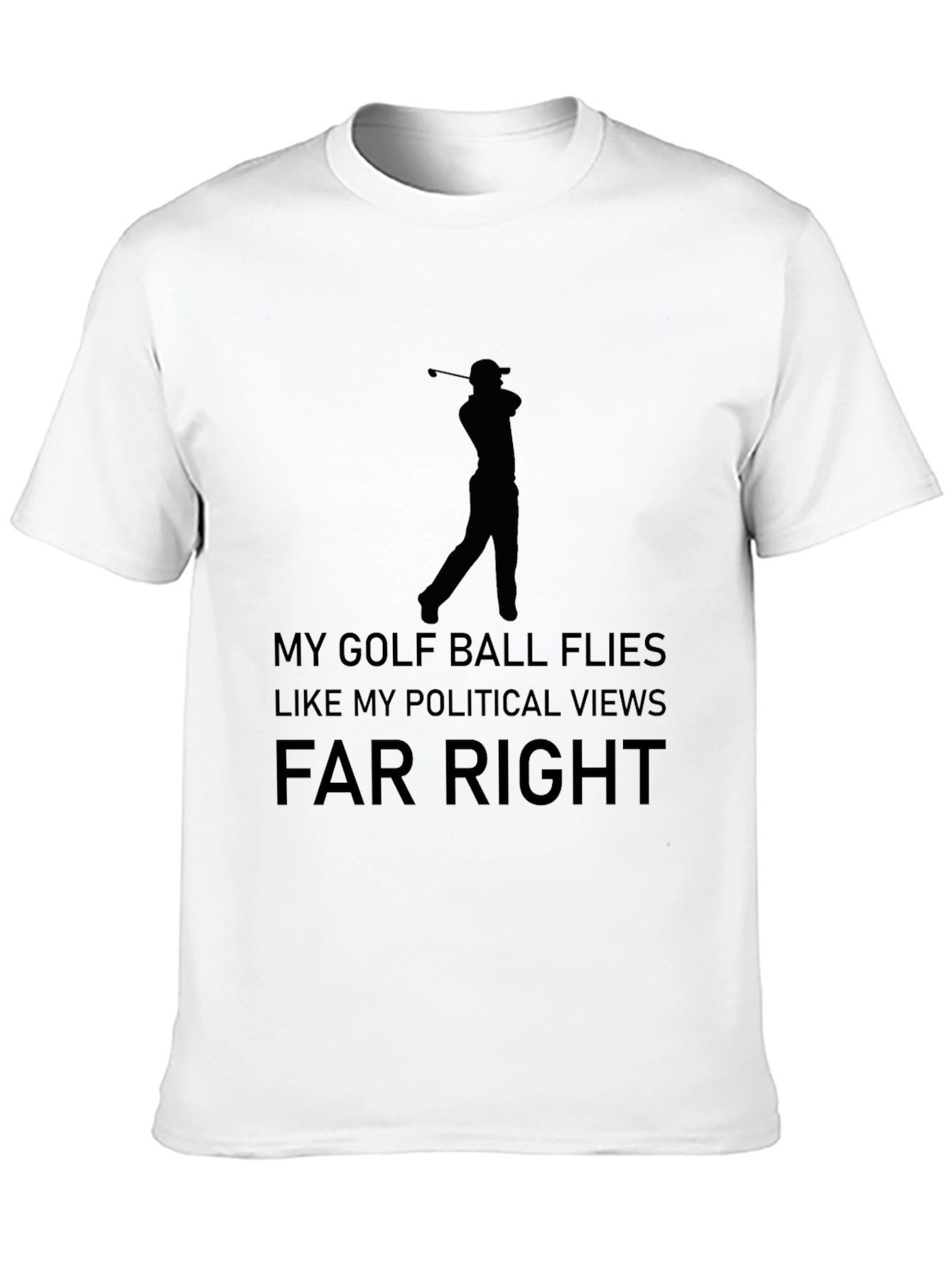 Funny Golf & Political Tee - Far Right T-Shirt