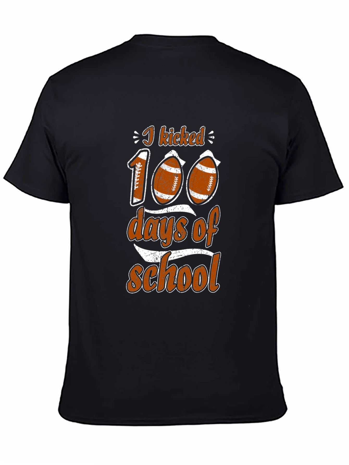I Kicked 100 Days of School Football T-Shirt