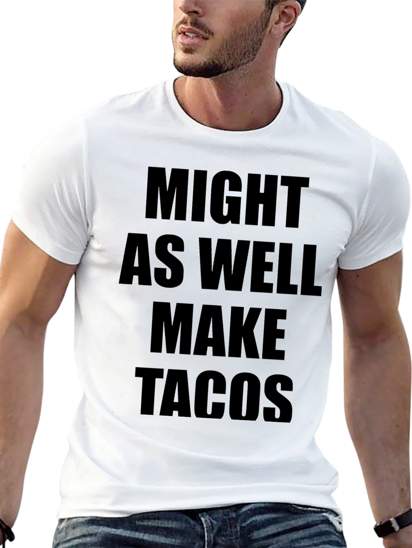 Might As Well Make Tacos Graphic Tee