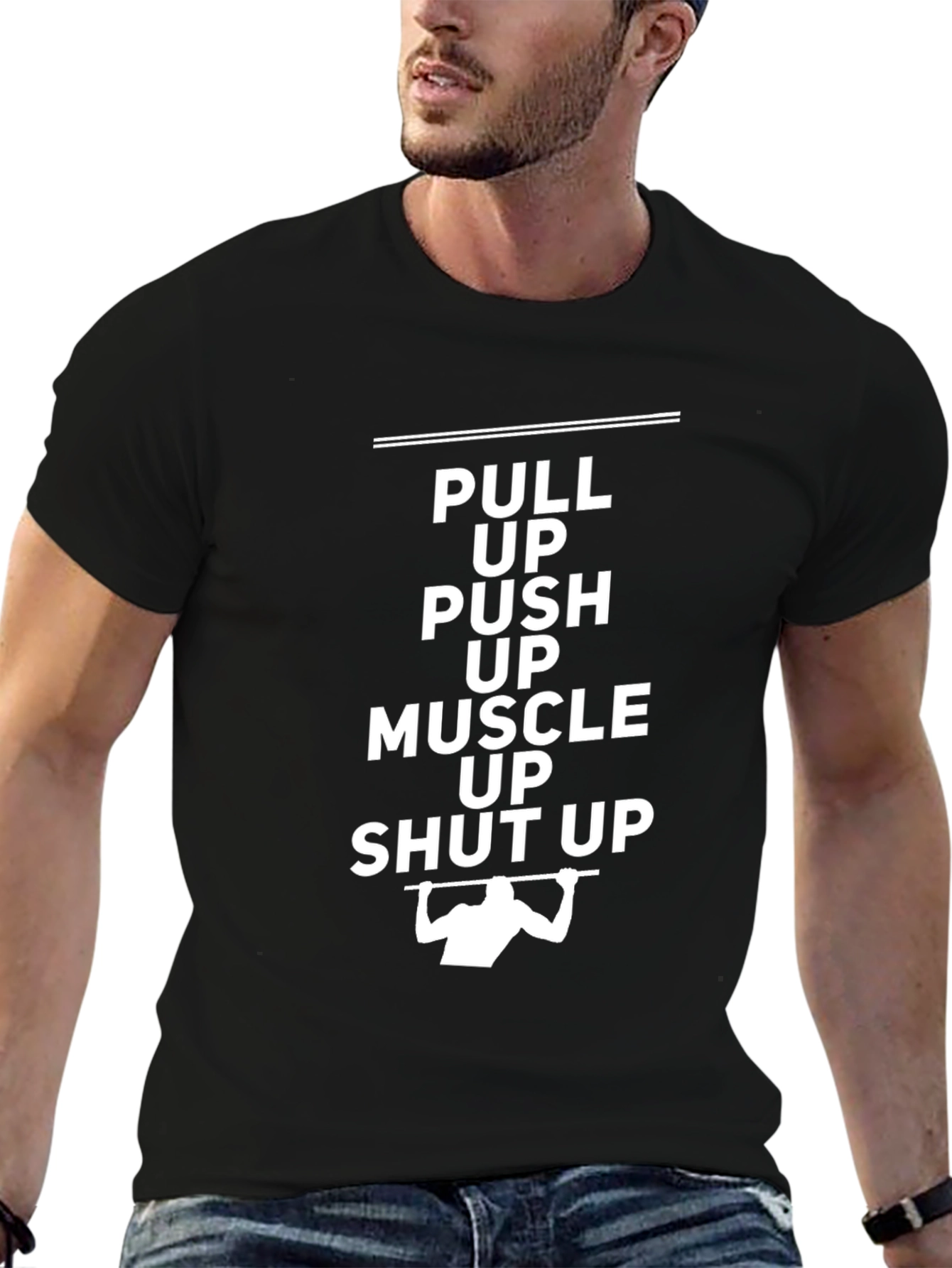 Fitness Motivation T-Shirt - Pull Up Push Up