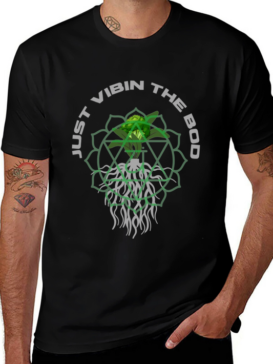 Just Vibin The Bod T-Shirt