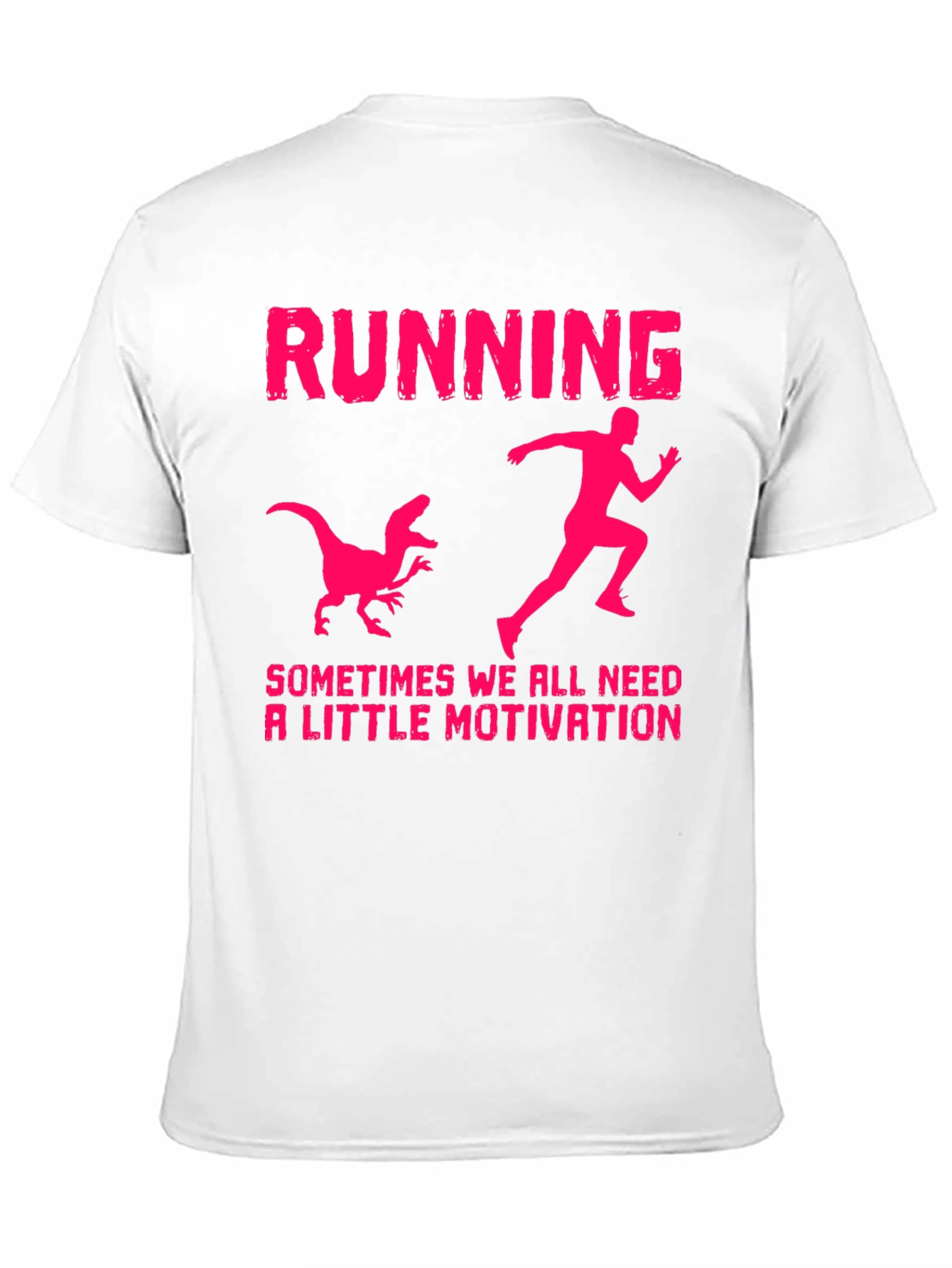 Running Motivation T-Shirt