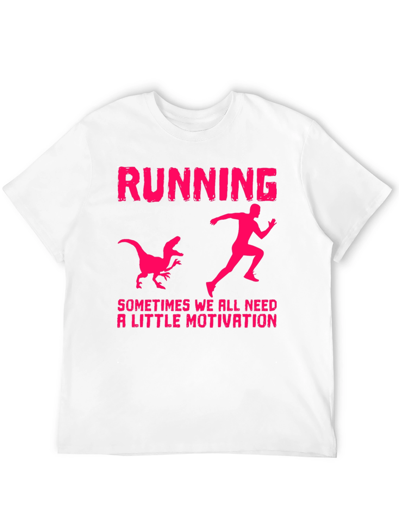 Running Motivation T-Shirt