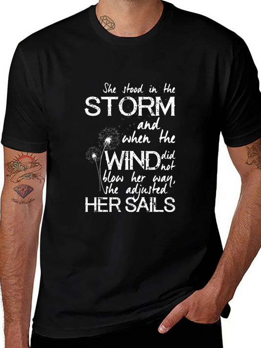 She Stood in The Storm T-Shirt
