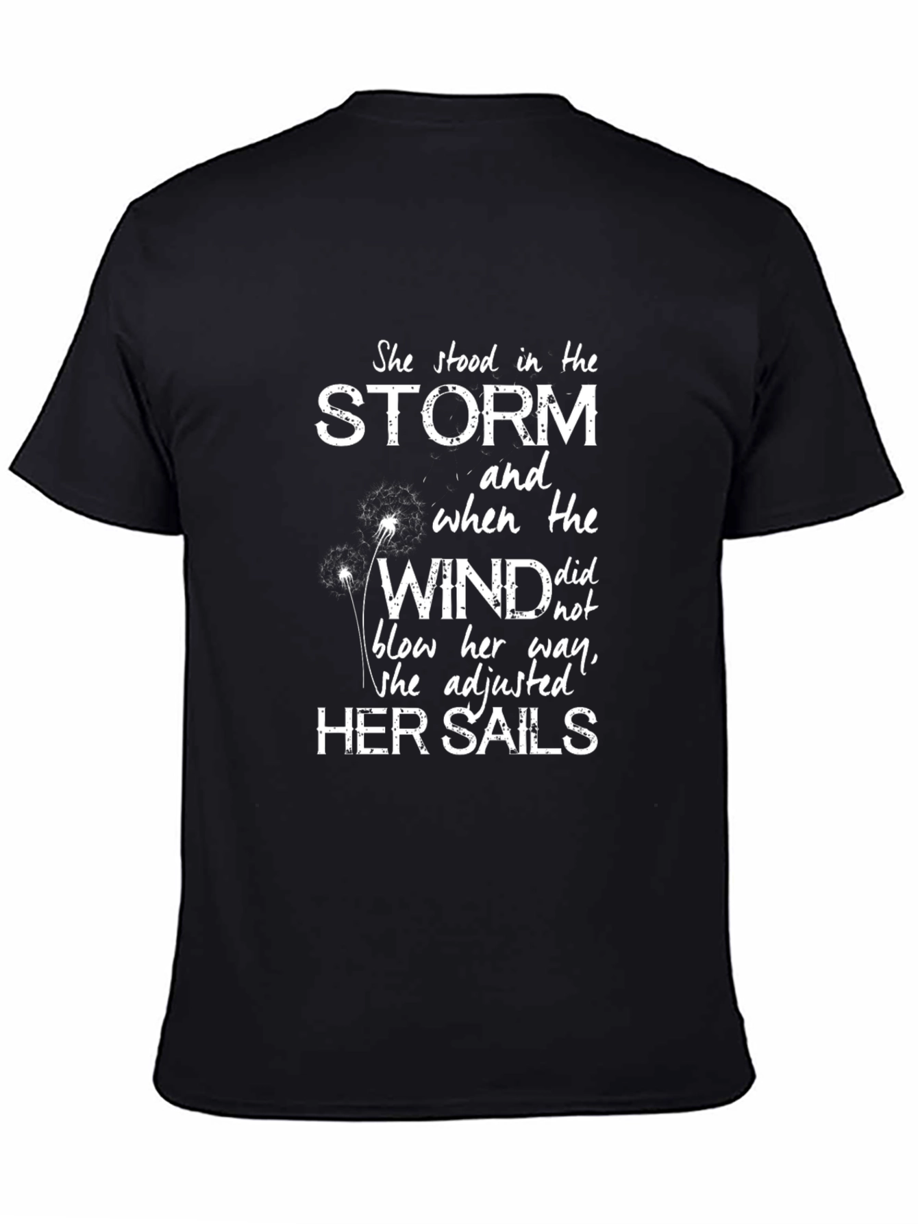 She Stood in The Storm T-Shirt