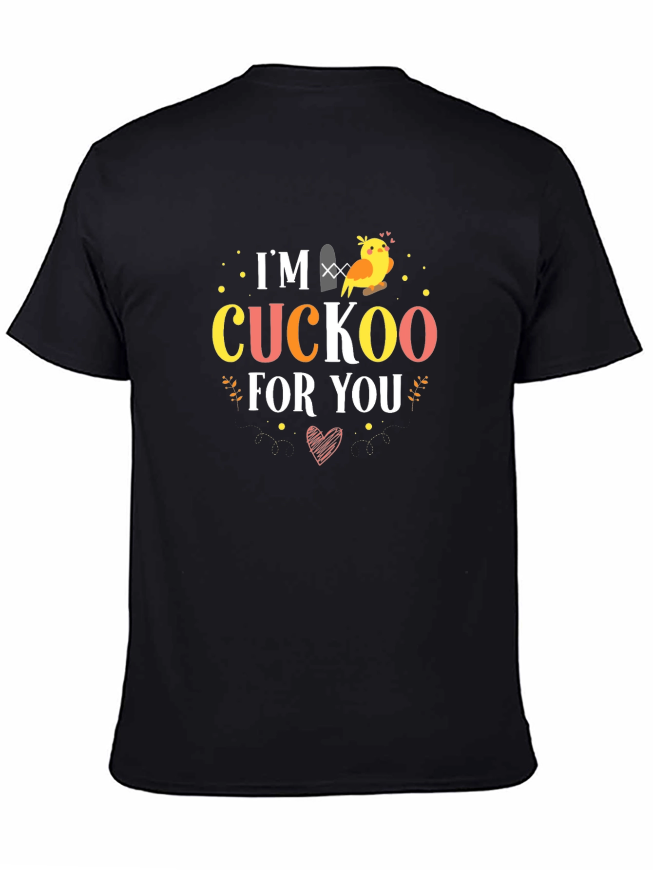 Im Cuckoo For You Graphic Tee