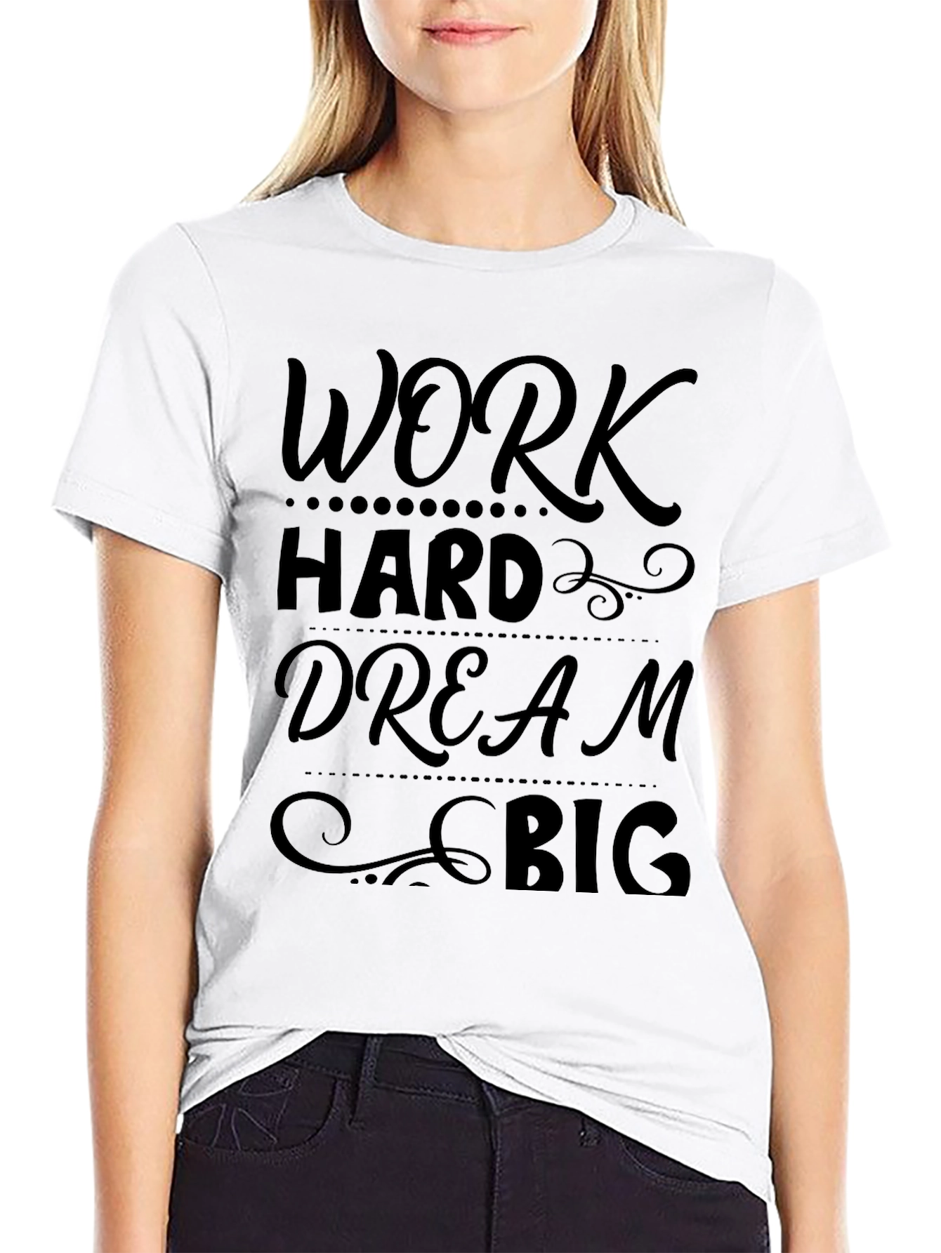 Work Hard Dream Big Black Graphic T-Shirt