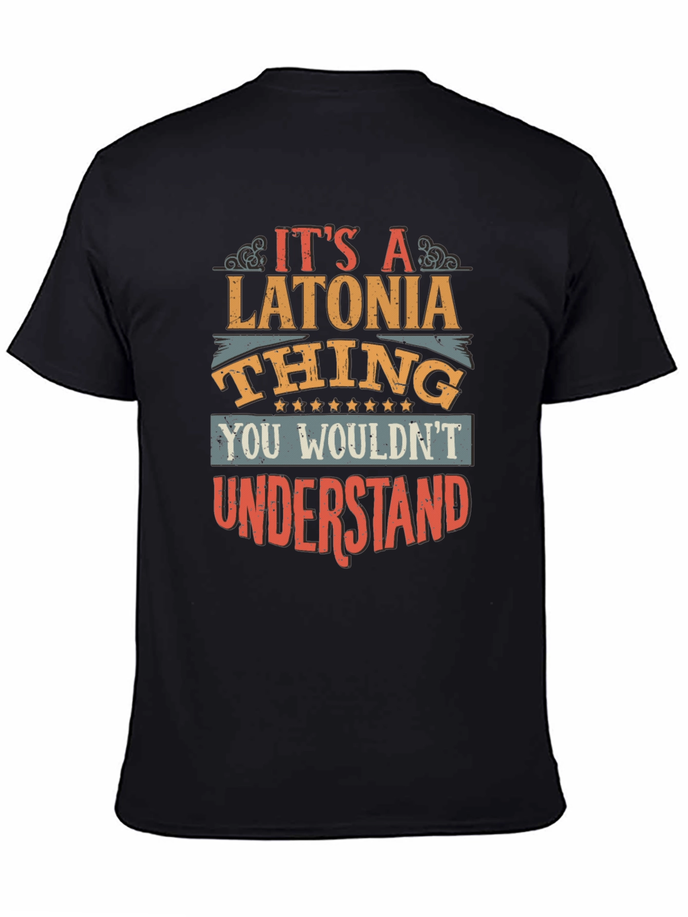 Latonia Thing T-Shirt - You Wouldnt Understand