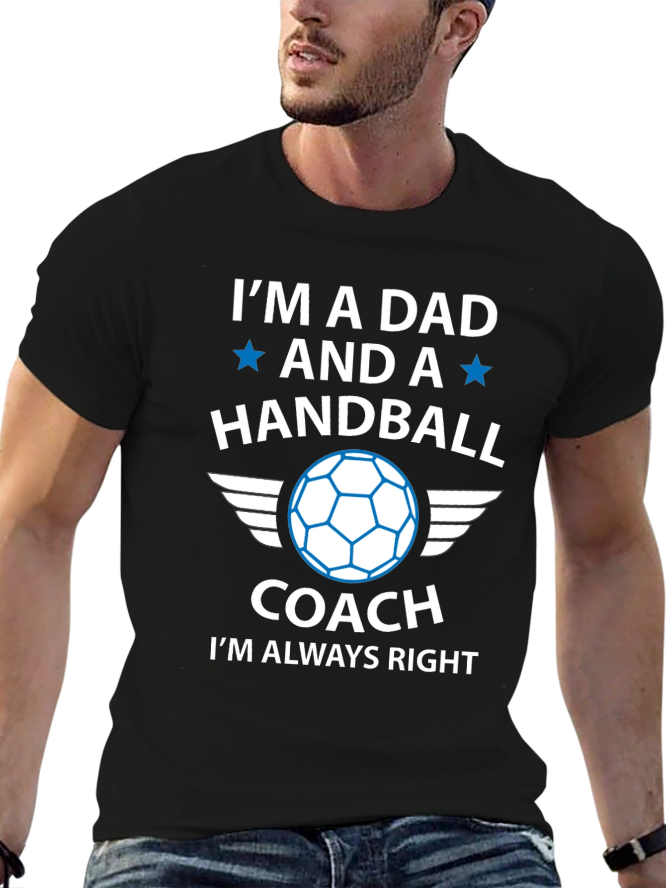Handball Dad Coach T-Shirt - Always Right!