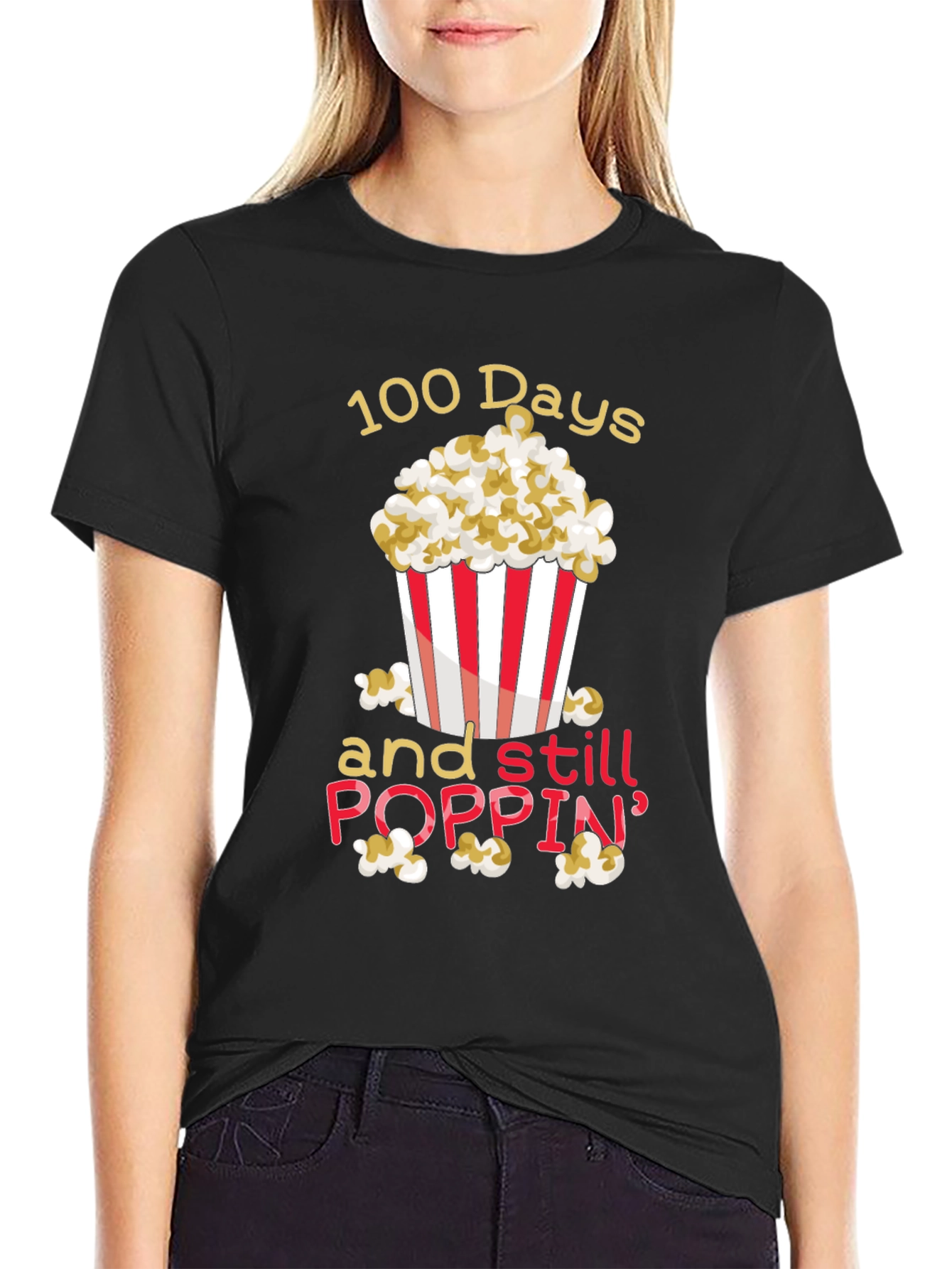100 Days and Still Poppin T-Shirt