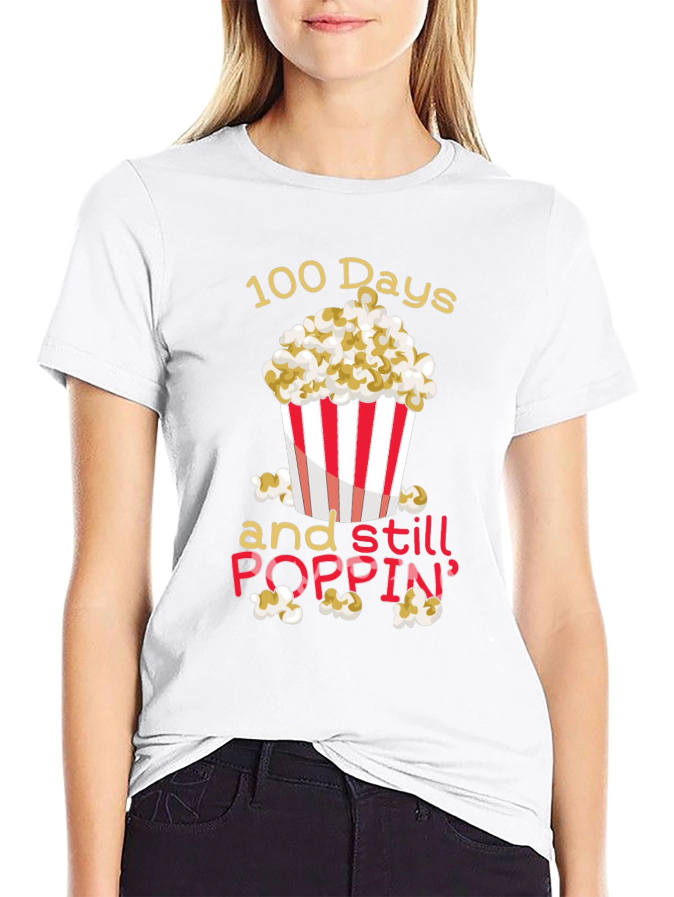100 Days and Still Poppin T-Shirt
