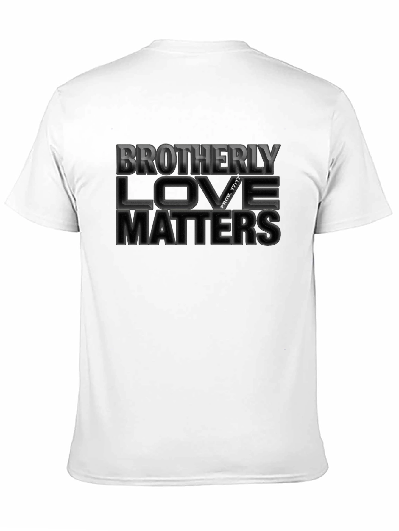 Brotherly Love Matters T-Shirt - Christian Apparel
