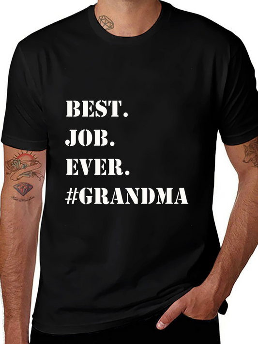 Best Job Ever Grandma T-Shirt - Black