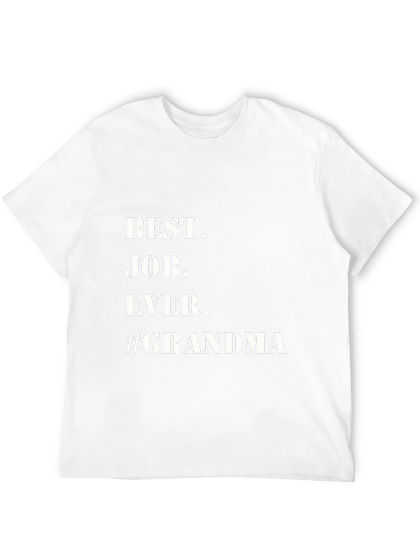 Best Job Ever Grandma T-Shirt - Black