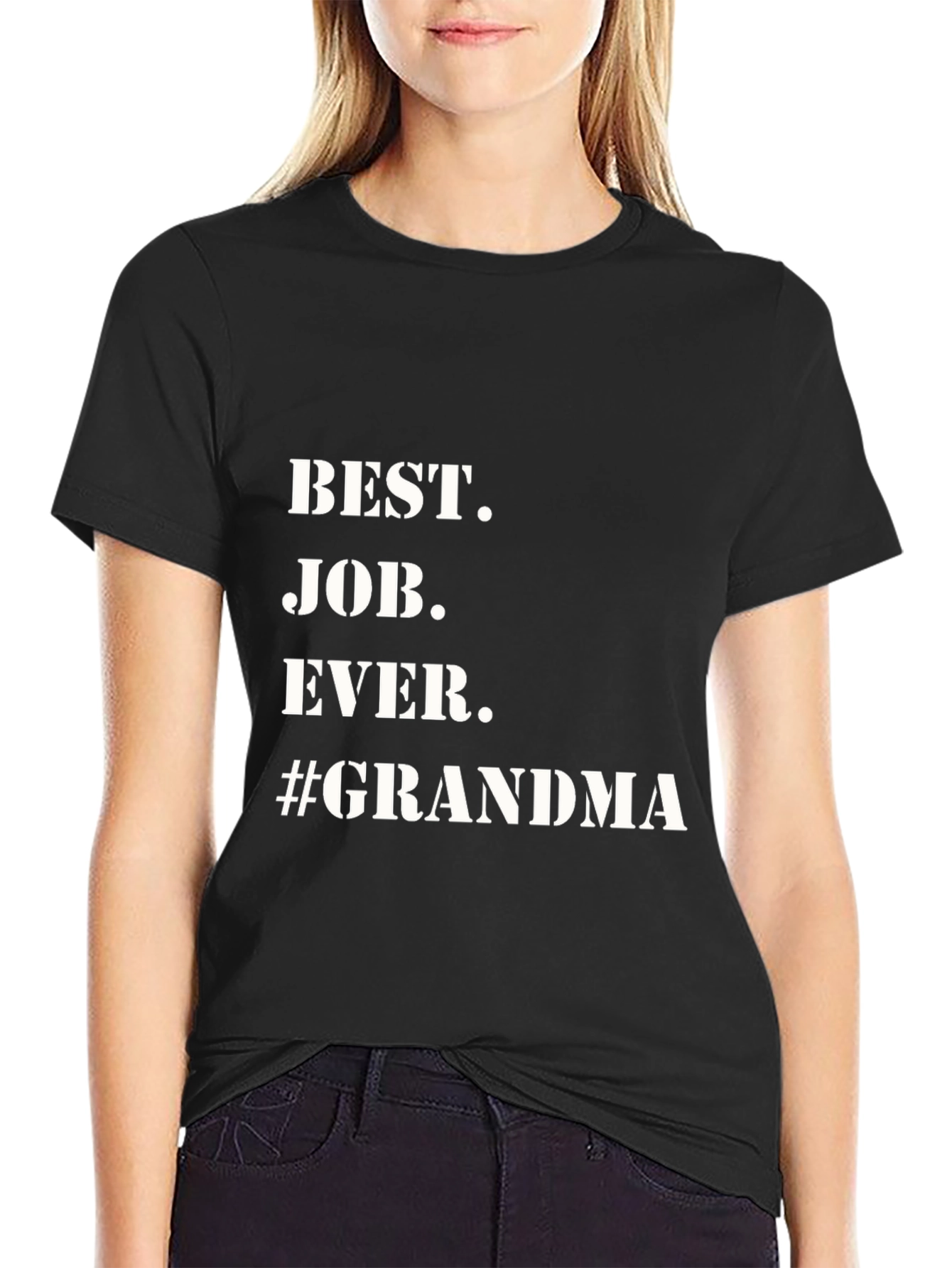Best Job Ever Grandma T-Shirt - Black