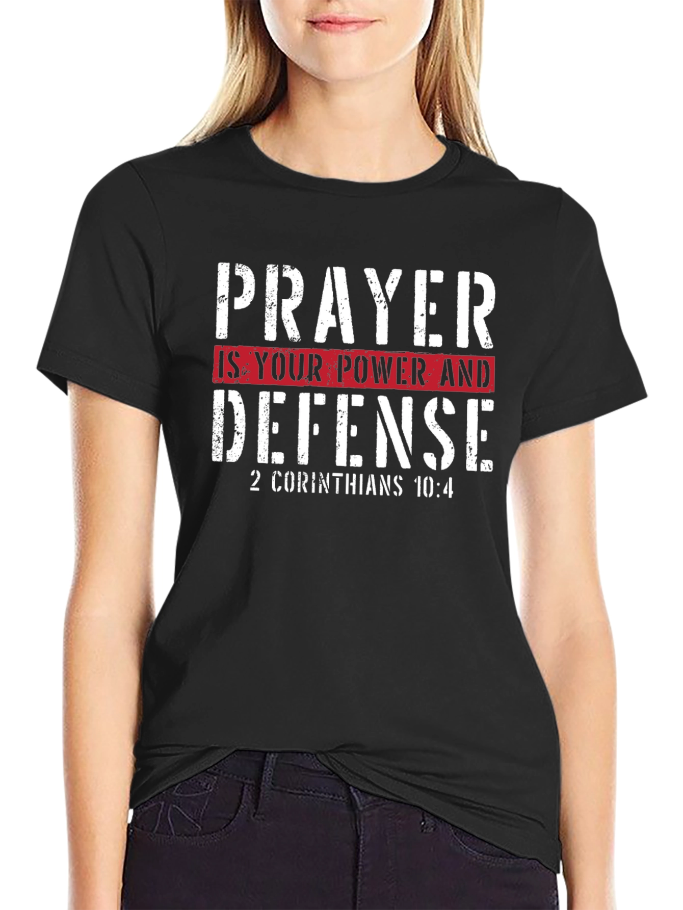 Prayer is Your Power & Defense T-Shirt