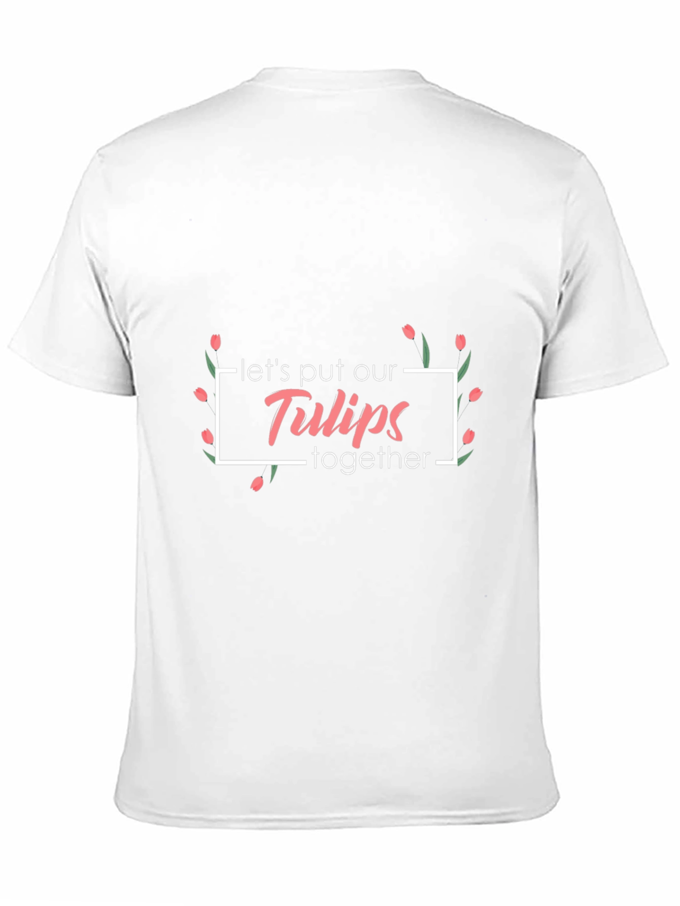 Floral Lets Put Our Tulips Together Black T-Shirt
