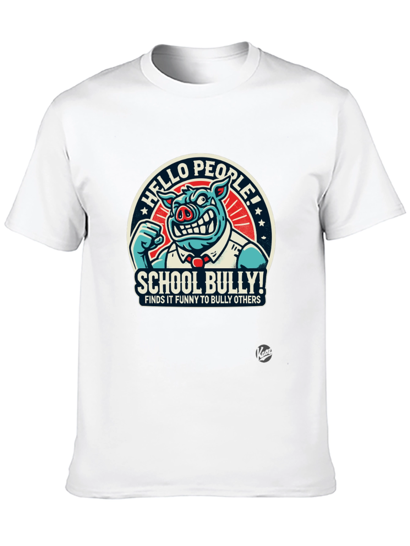 School Bully T-Shirt - Funny Bully Graphic Tee