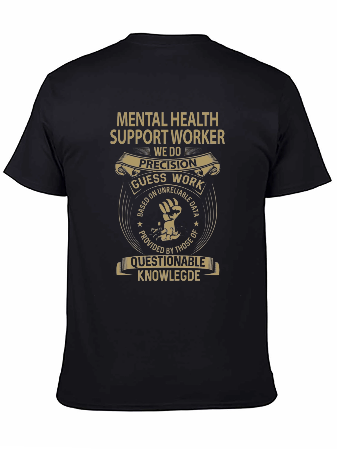 Mental Health Support Worker Novelty T-Shirt