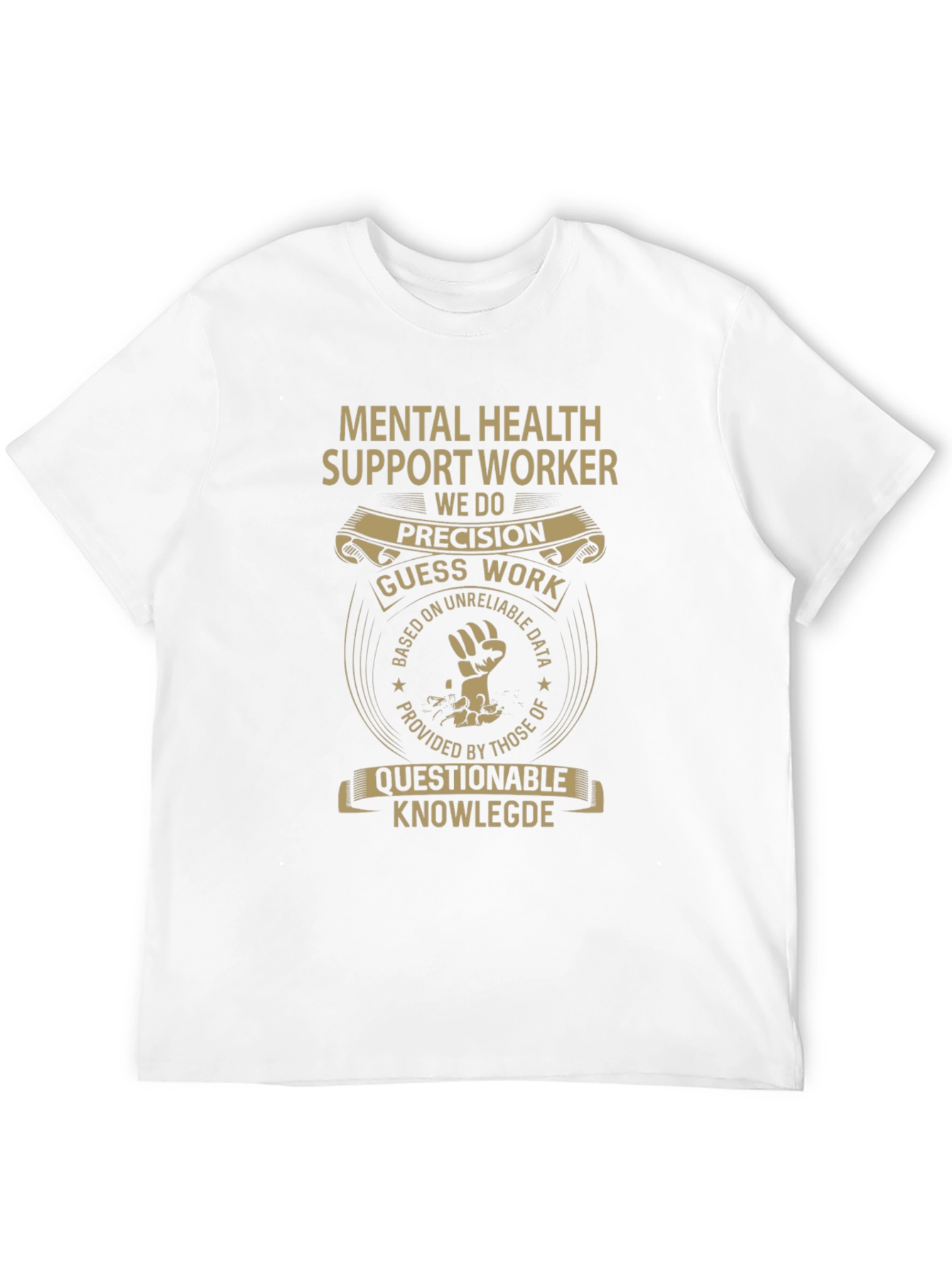 Mental Health Support Worker Novelty T-Shirt