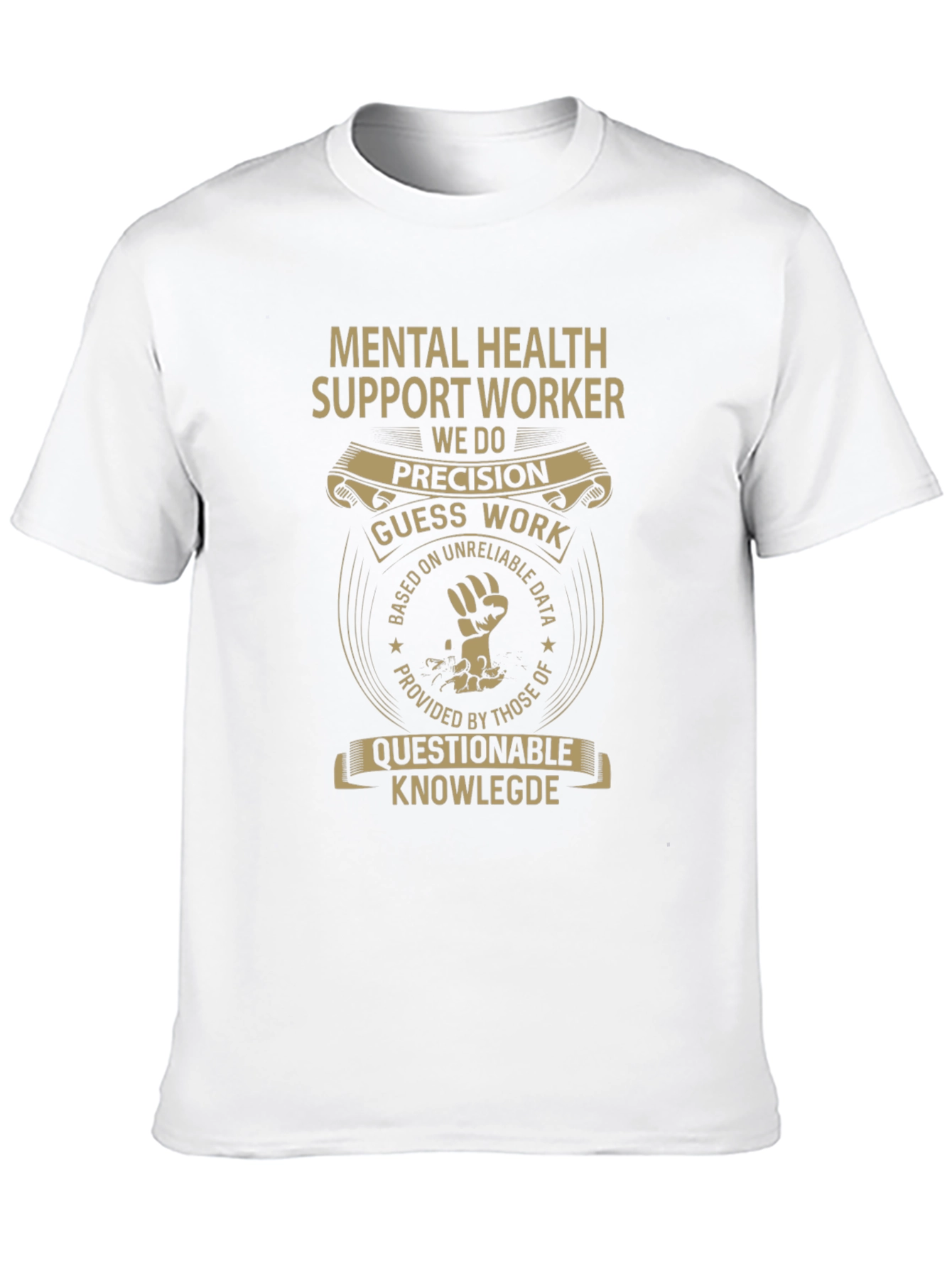 Mental Health Support Worker Novelty T-Shirt