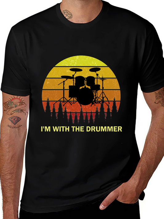 Im With The Drummer T-Shirt