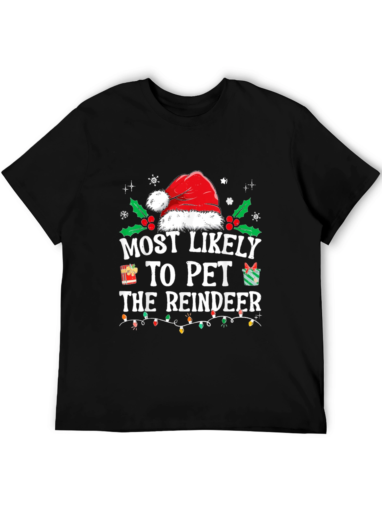 Most Likely to Pet Reindeer Holiday T-Shirt