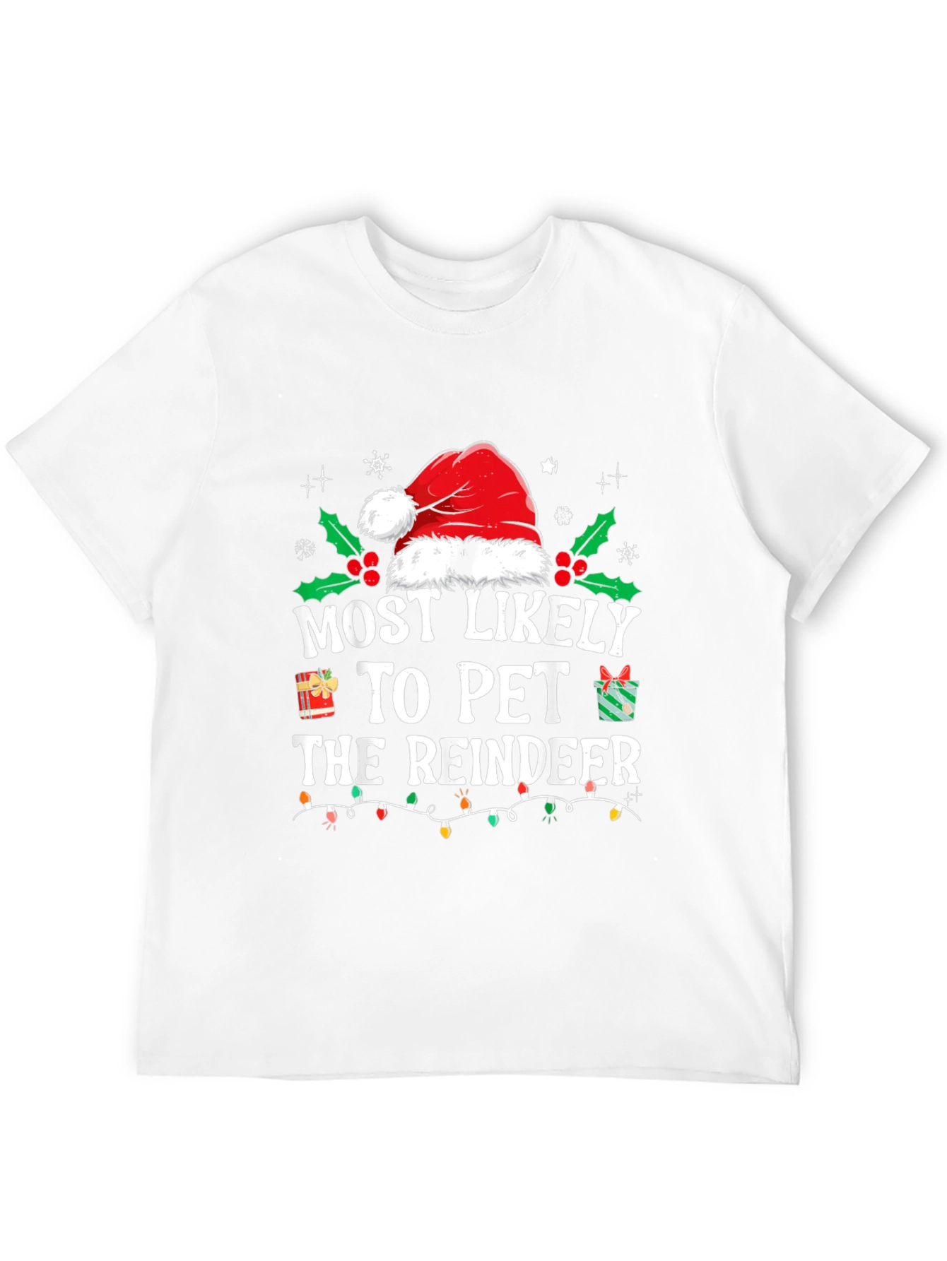 Most Likely to Pet Reindeer Holiday T-Shirt