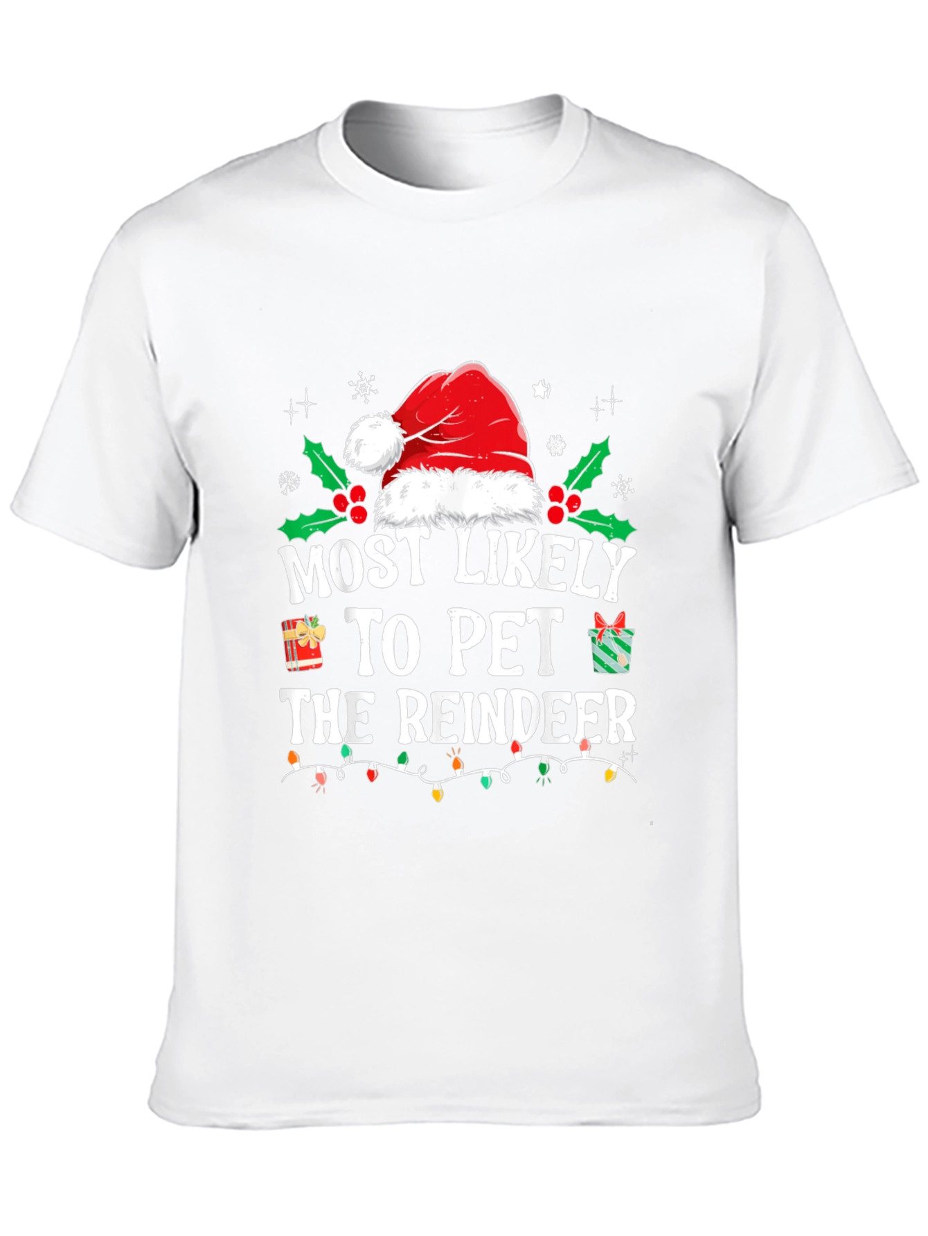 Most Likely to Pet Reindeer Holiday T-Shirt