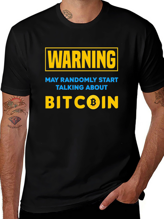 Bitcoin Warning T-Shirt - Crypto Investor Tee