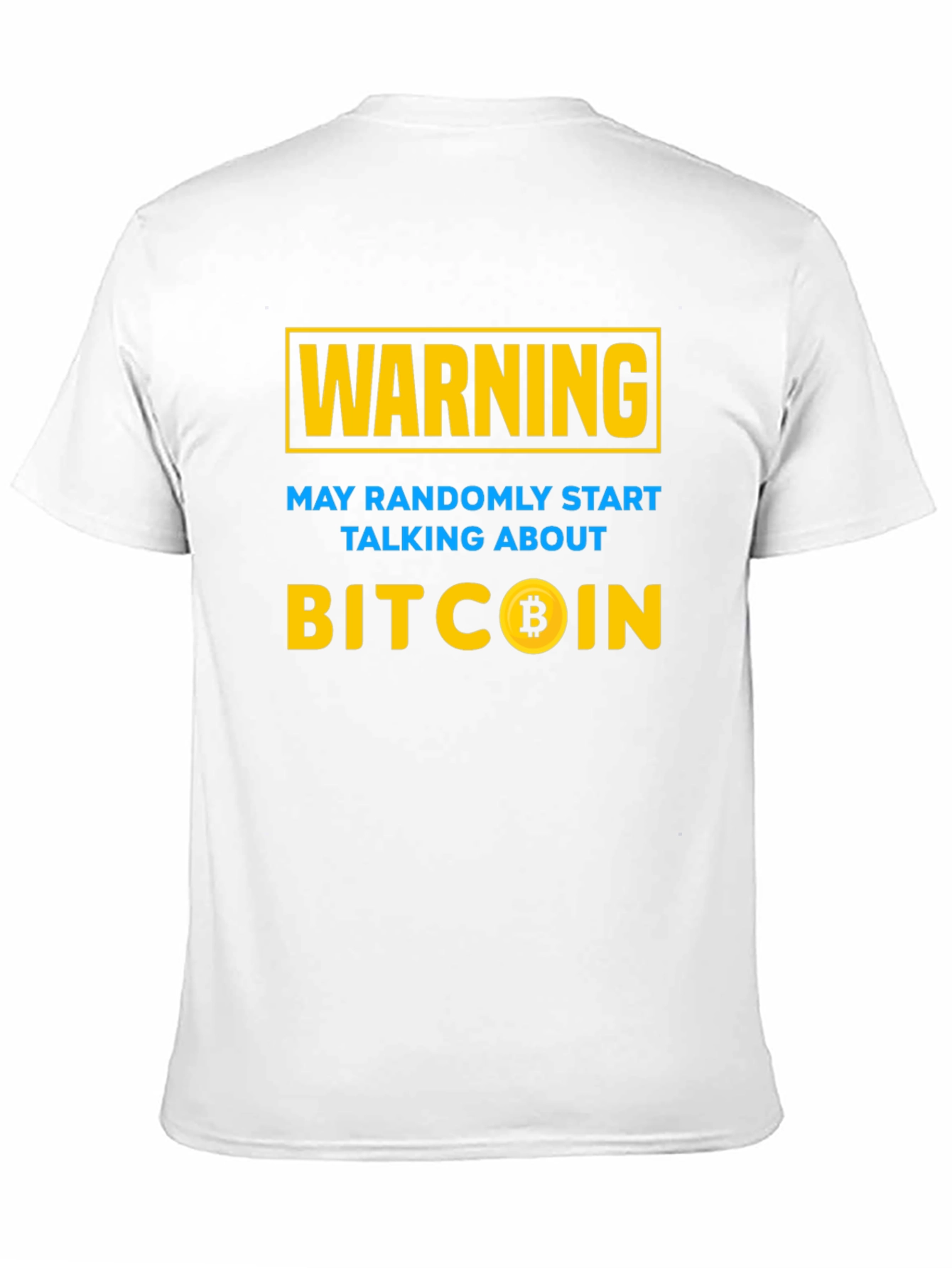 Bitcoin Warning T-Shirt - Crypto Investor Tee