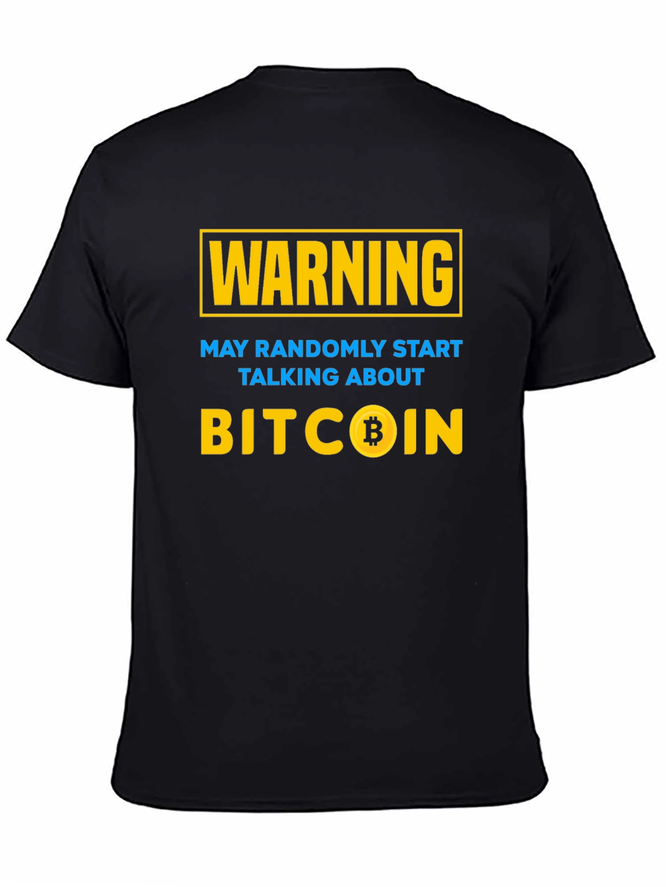 Bitcoin Warning T-Shirt - Crypto Investor Tee
