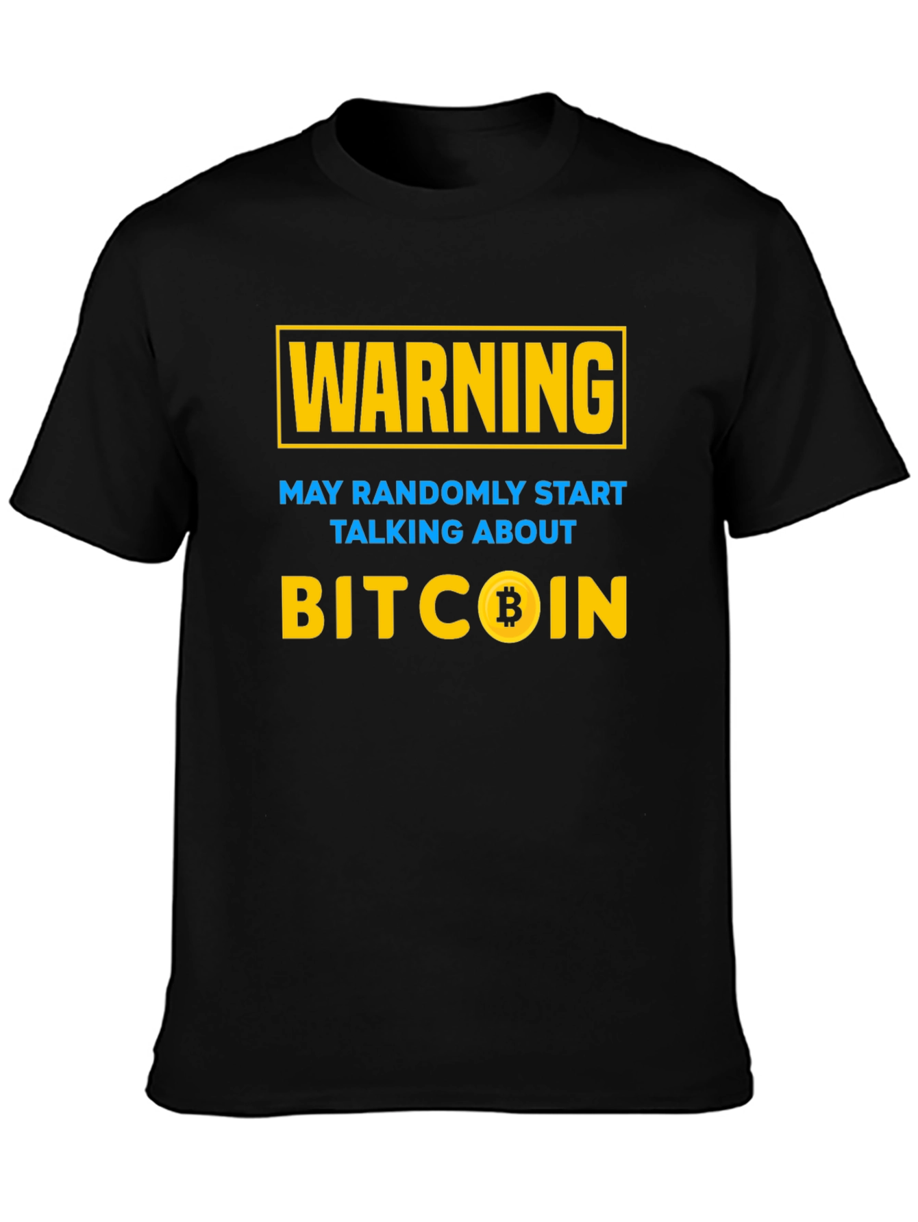Bitcoin Warning T-Shirt - Crypto Investor Tee