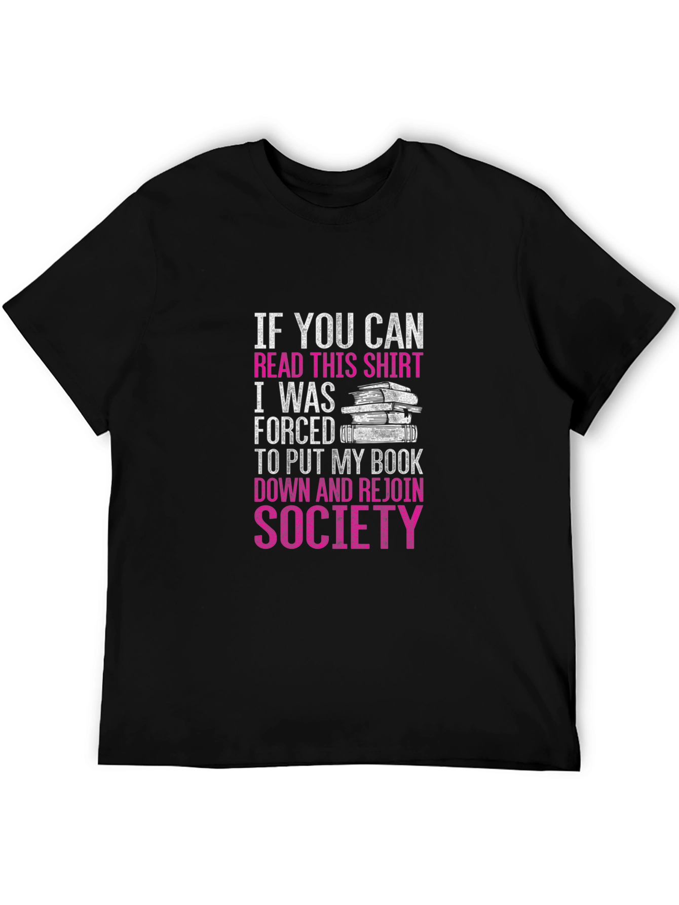 Funny Book Lover T-Shirt: If You Can Read This