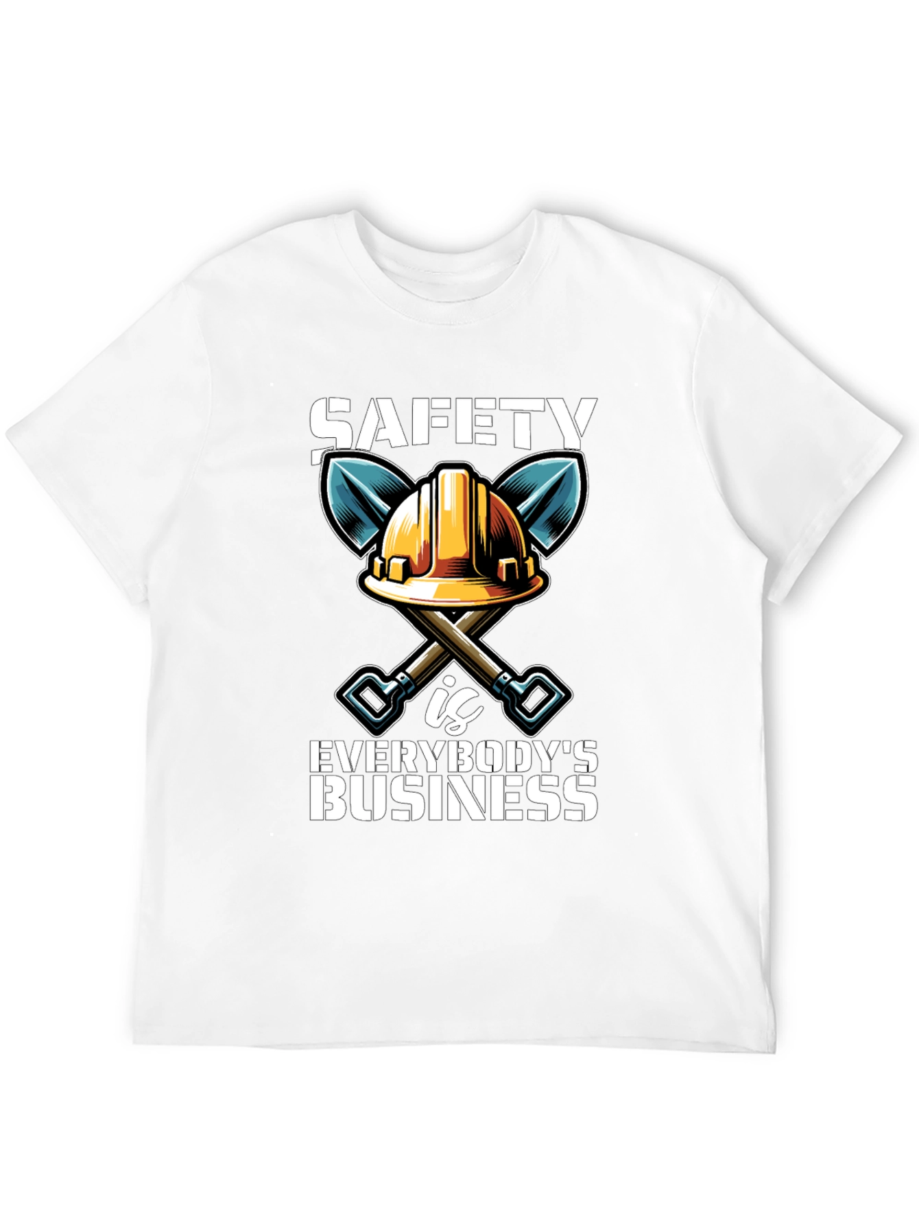 Safety First T-Shirt: Everybodys Business Tee