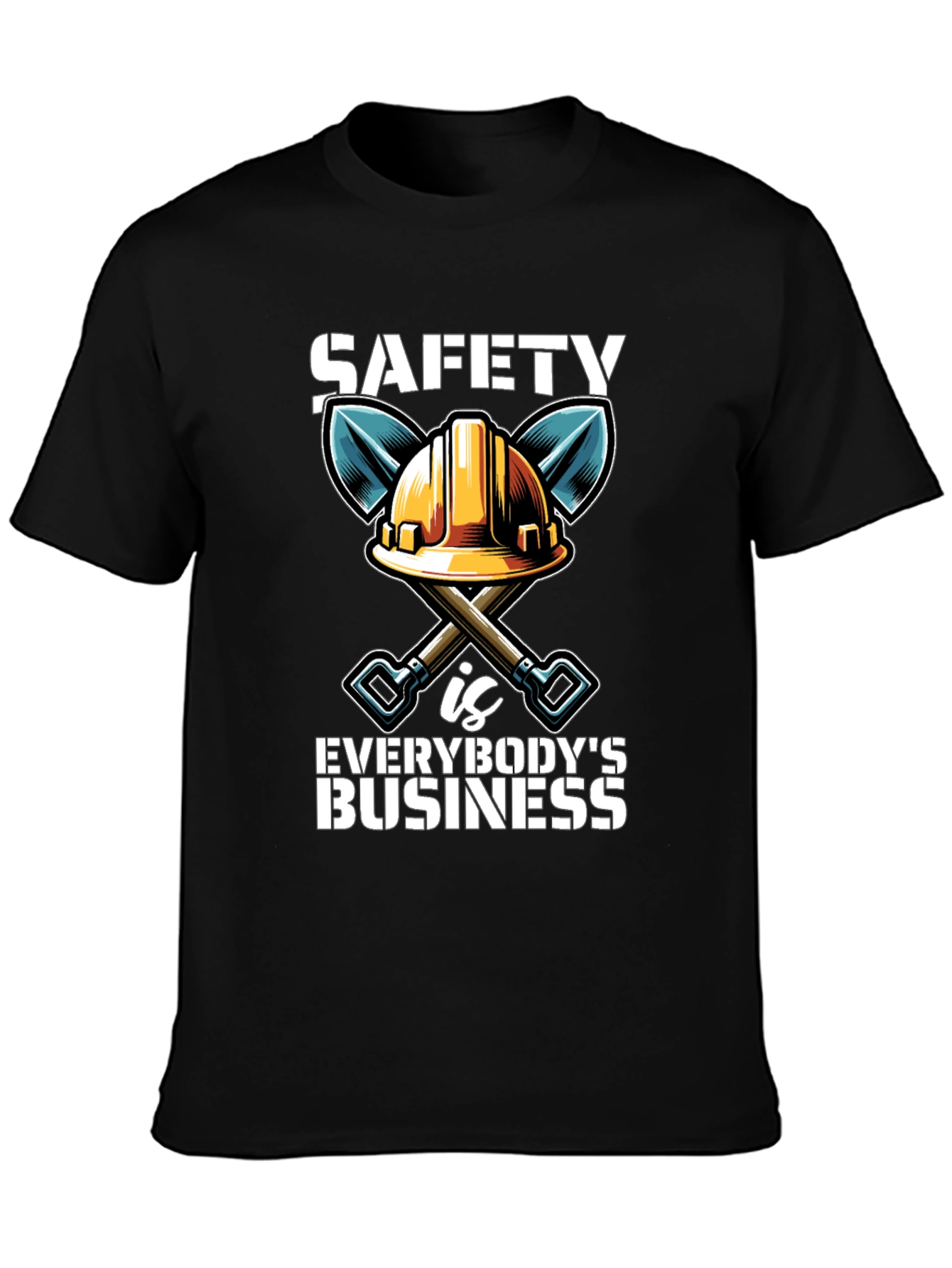 Safety First T-Shirt: Everybodys Business Tee