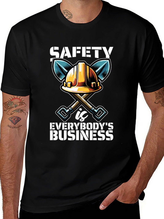 Safety First T-Shirt: Everybodys Business Tee