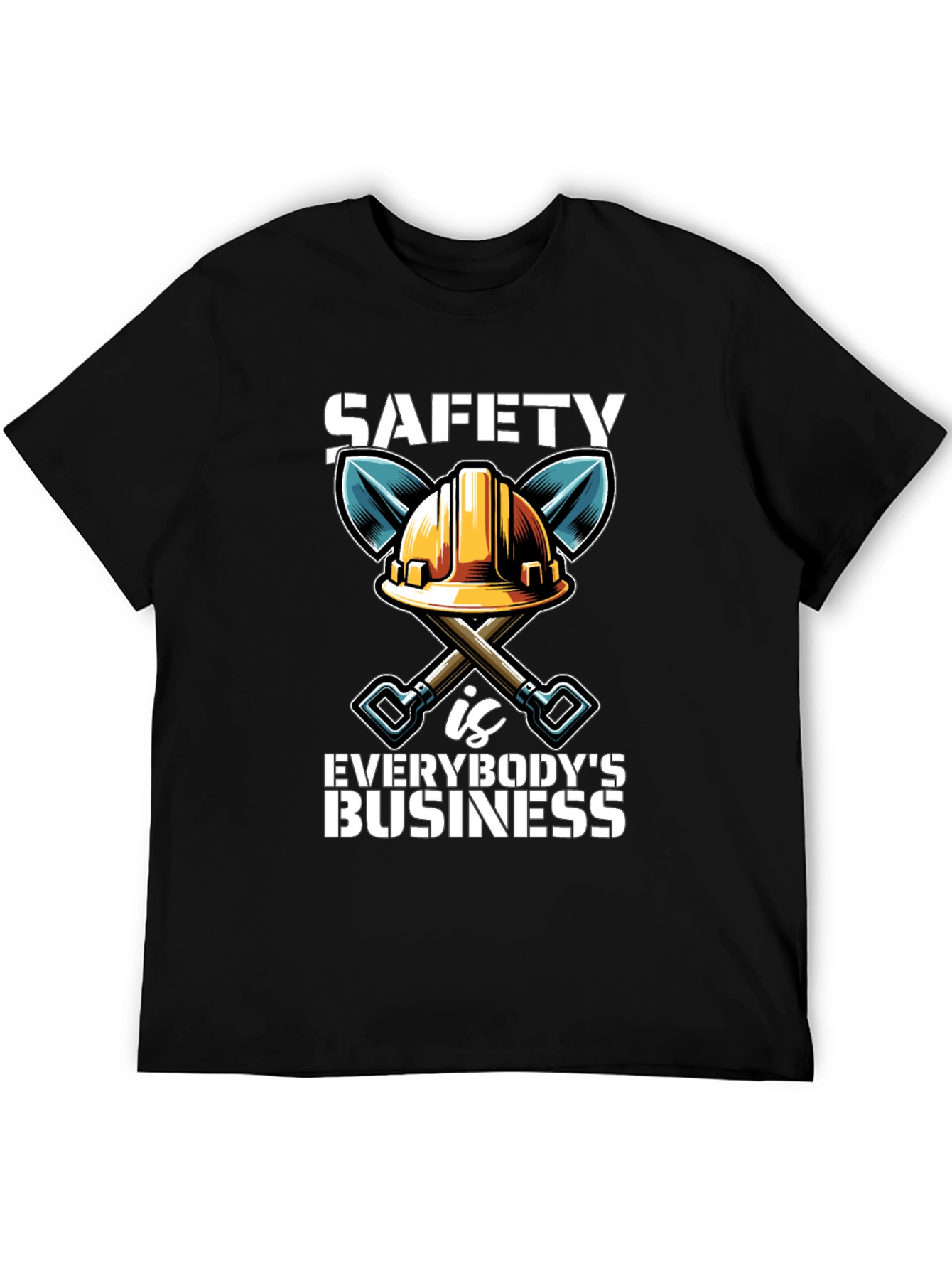 Safety First T-Shirt: Everybodys Business Tee