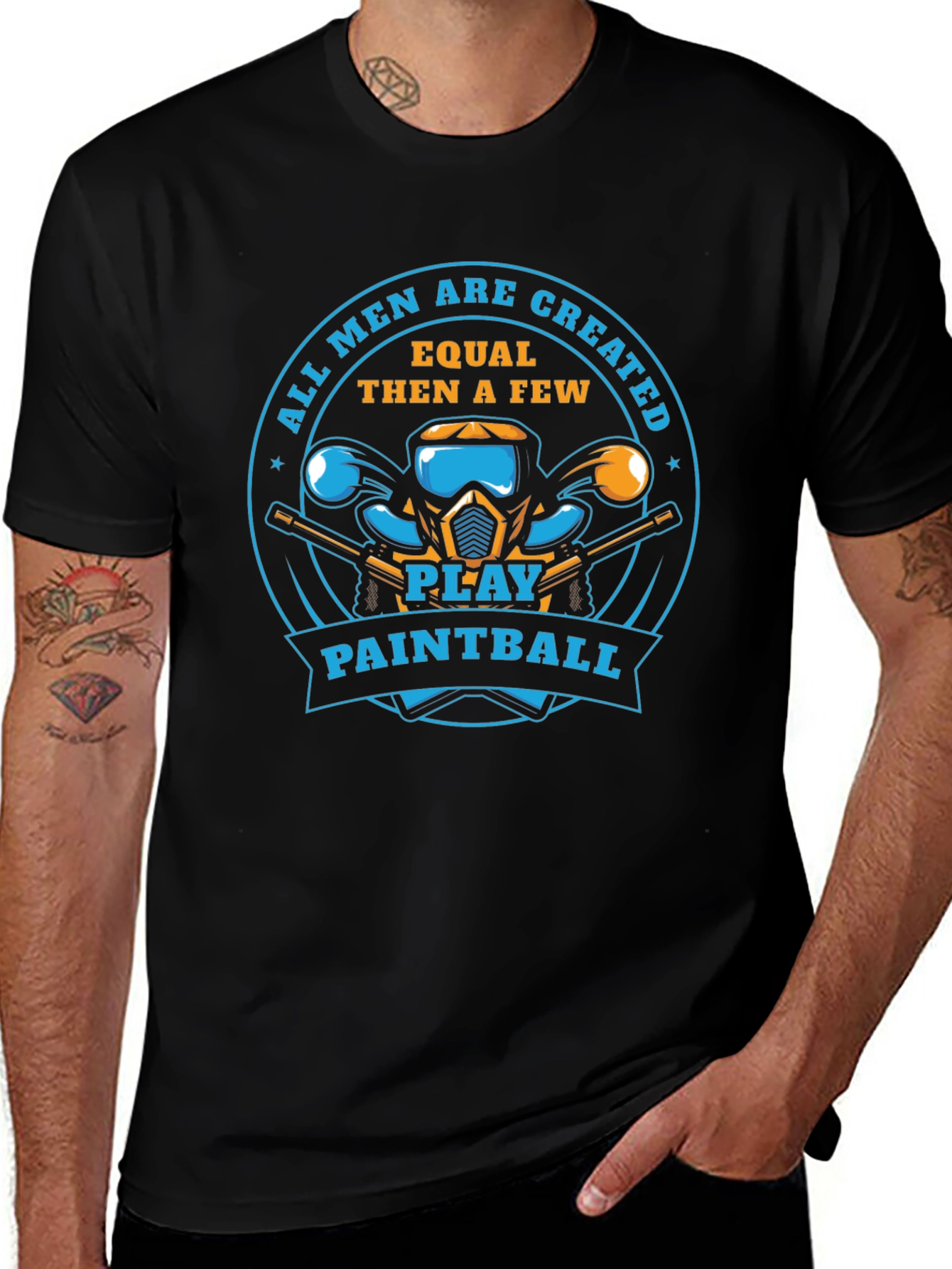 Paintball Player T-Shirt: All Men Are Created Equal