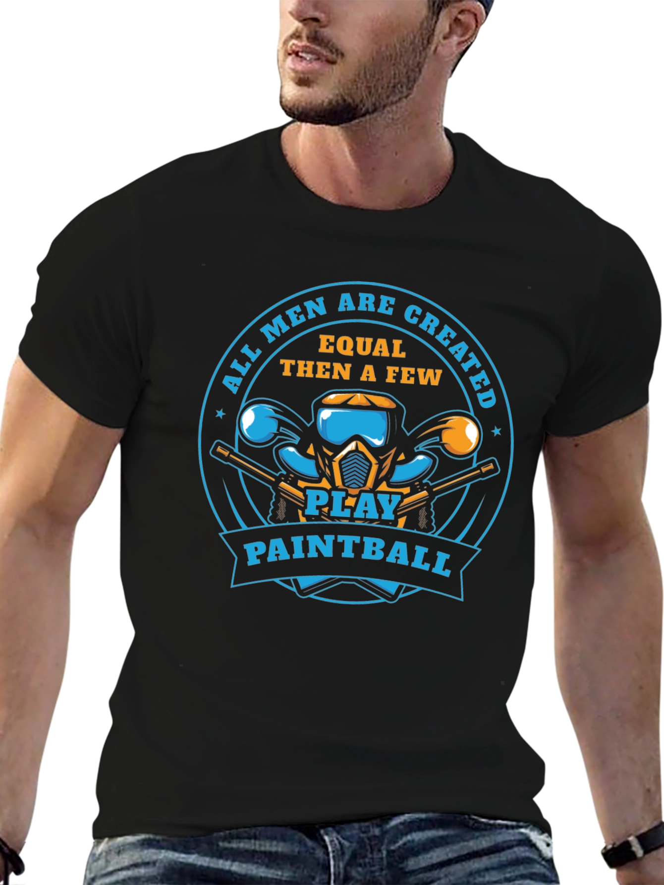 Paintball Player T-Shirt: All Men Are Created Equal
