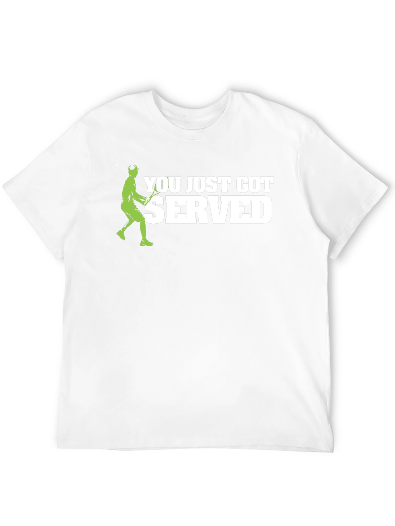 You Just Got Served! Tennis Graphic T-Shirt