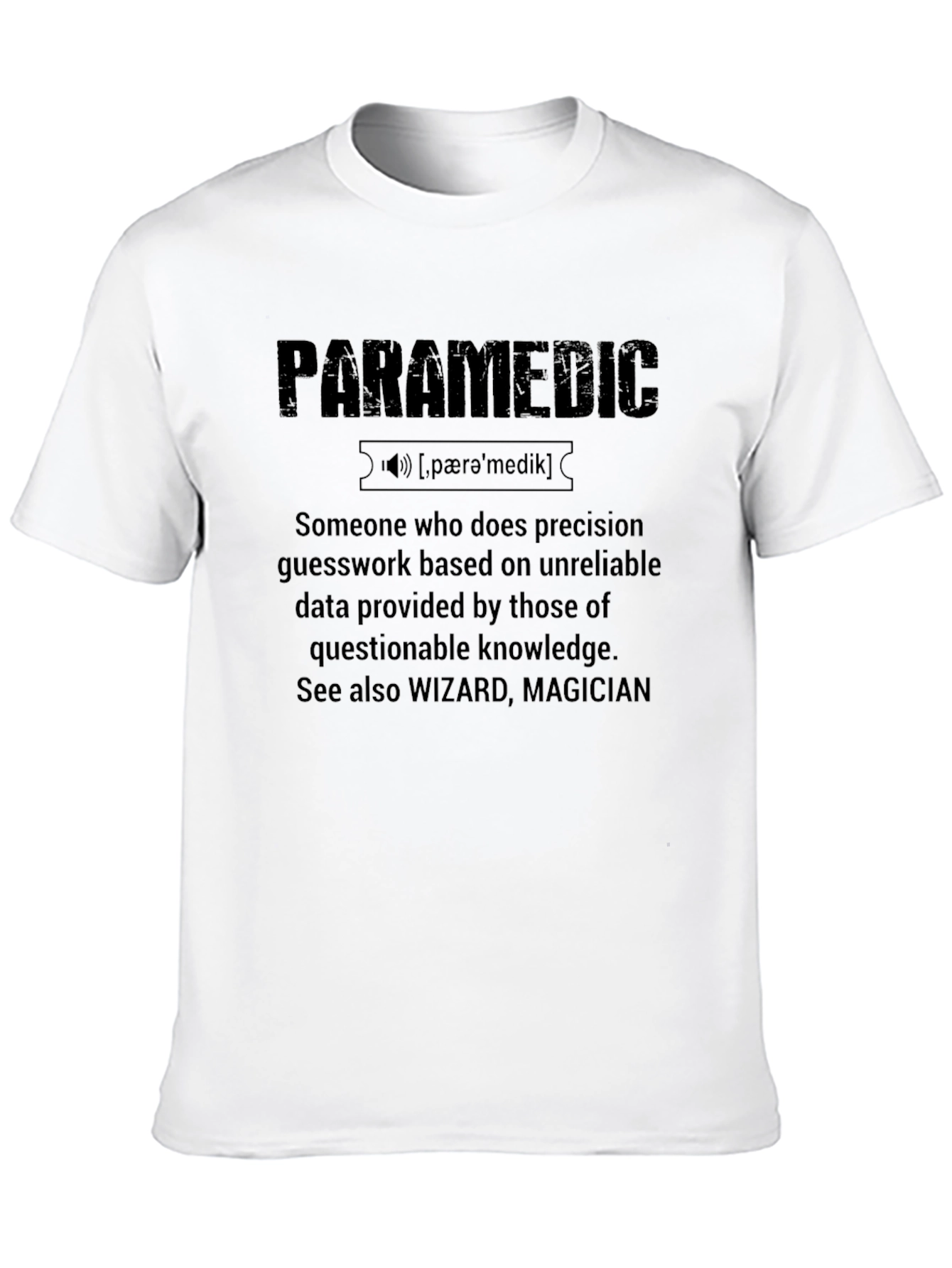 Paramedic Definition Graphic T-Shirt