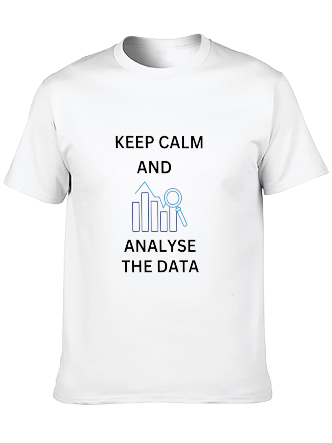 Data Analyst T-Shirt - Keep Calm and Analyze
