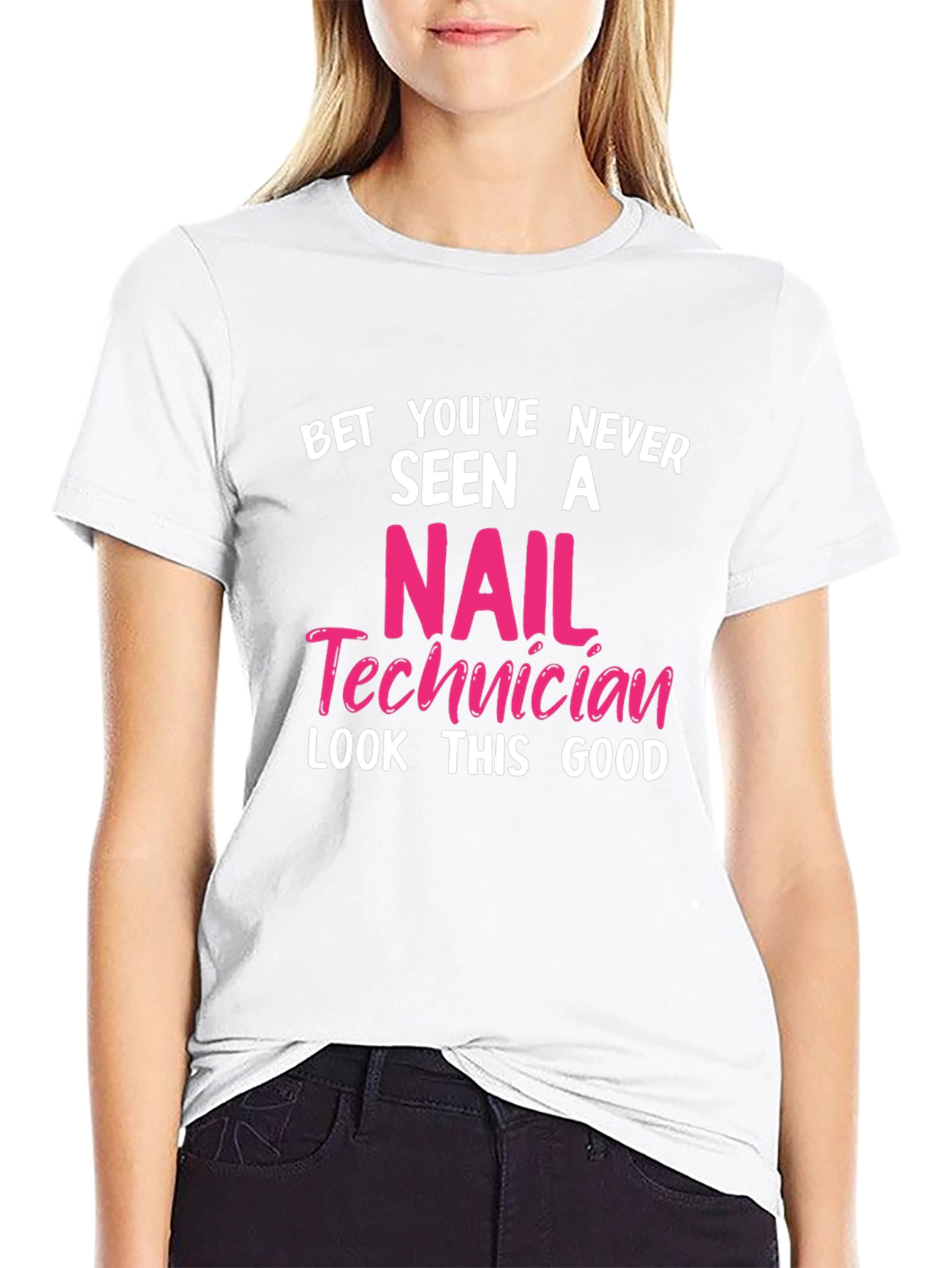 Nail Technician Funny T-Shirt - Gift for Manicurist