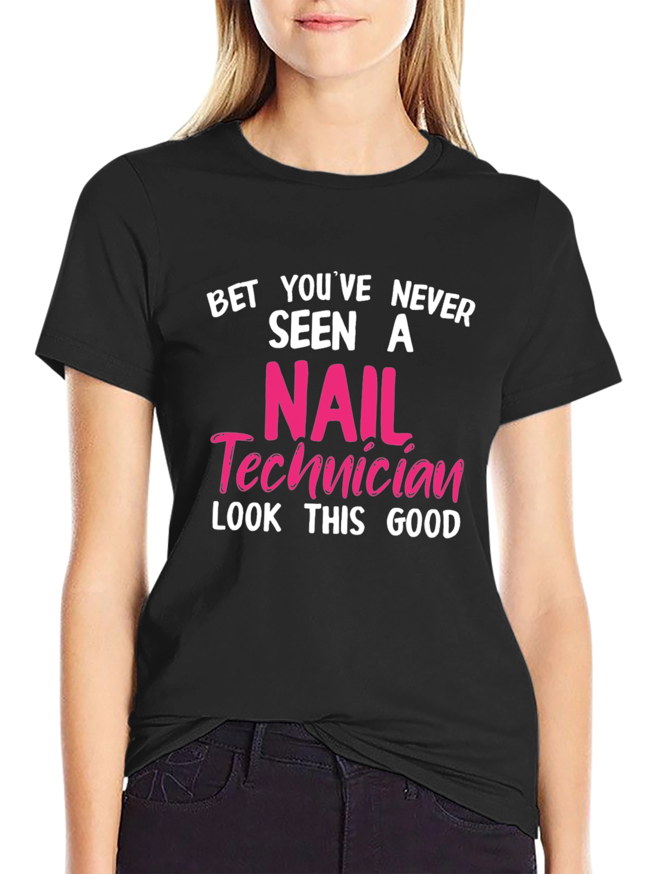 Nail Technician Funny T-Shirt - Gift for Manicurist