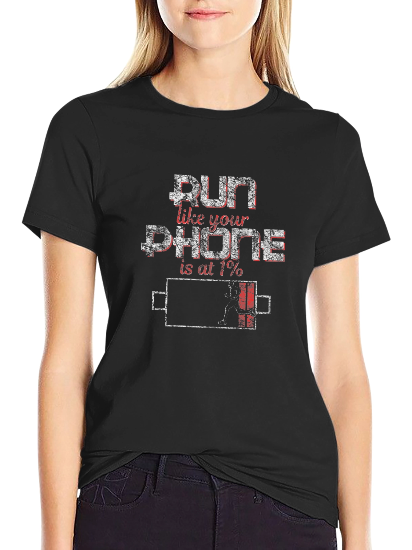 Run Like Your Phone is at 1% T-Shirt