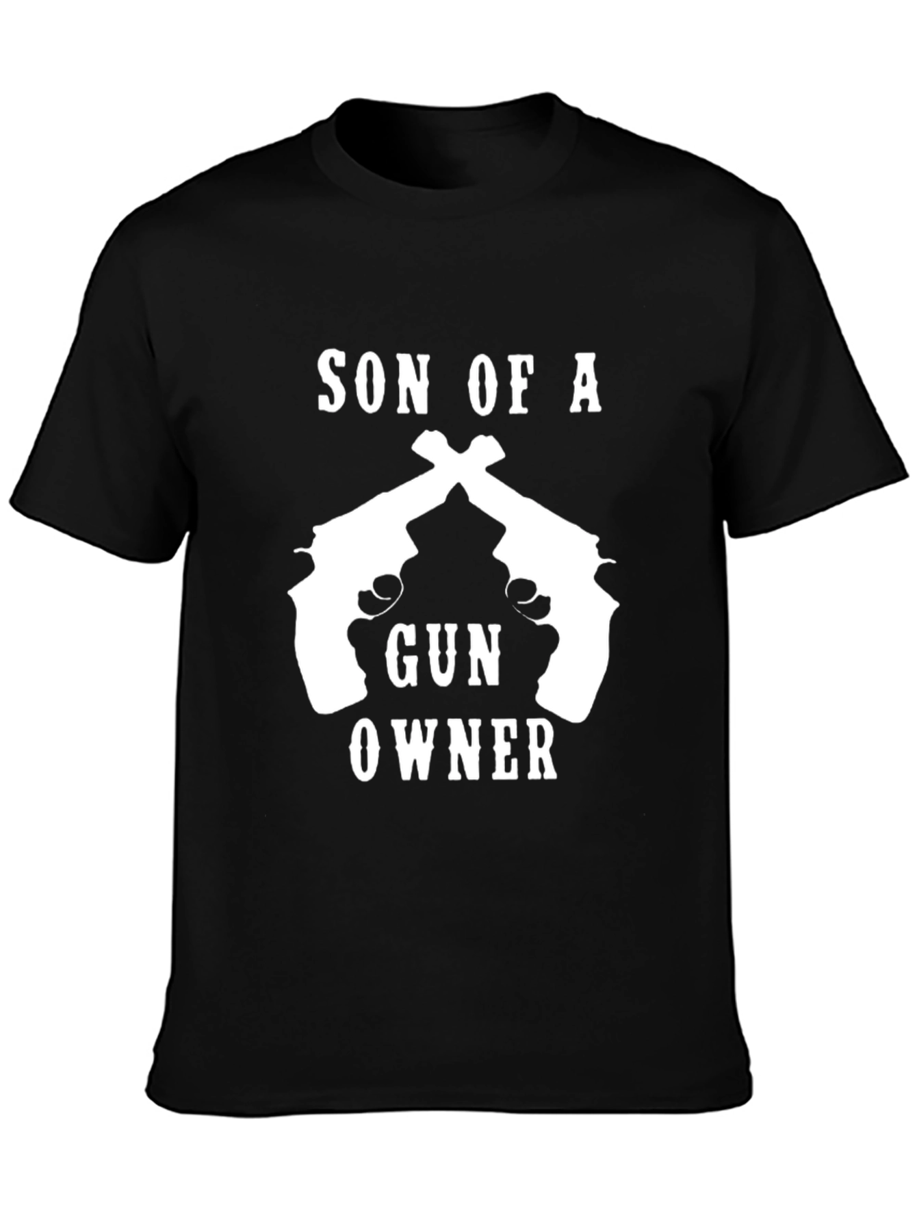 Son of a Gun Owner T-Shirt - Black