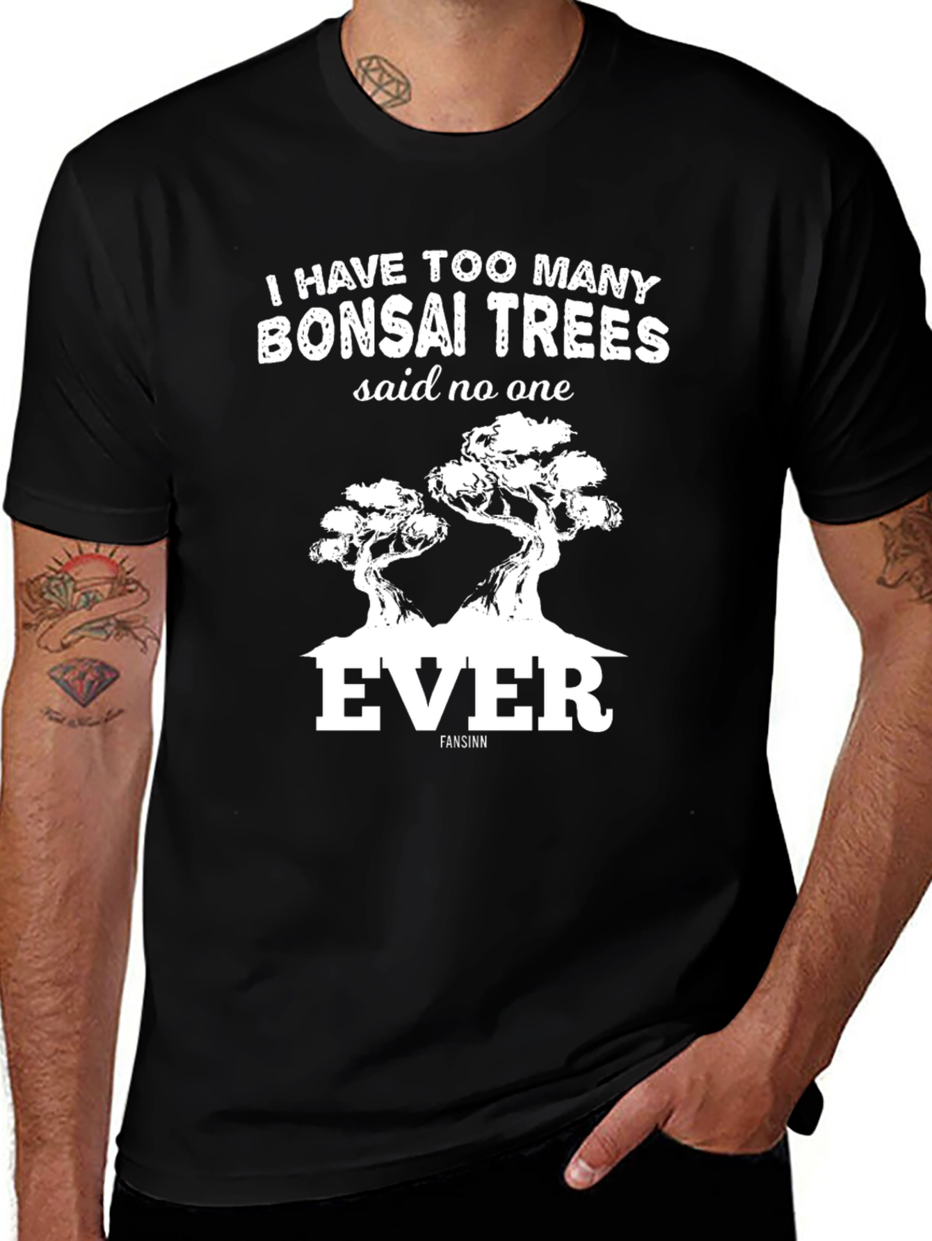 Bonsai Tree T-Shirt: Too Many Bonsai Trees