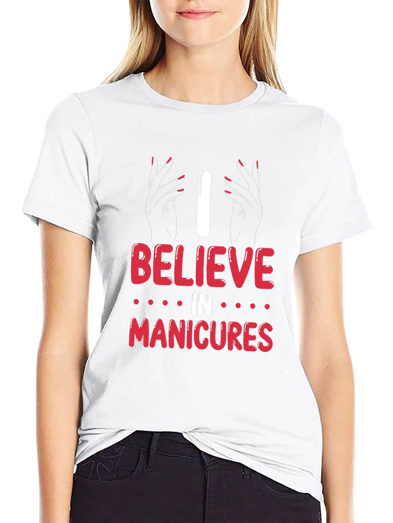 I Believe in Manicures Graphic T-Shirt